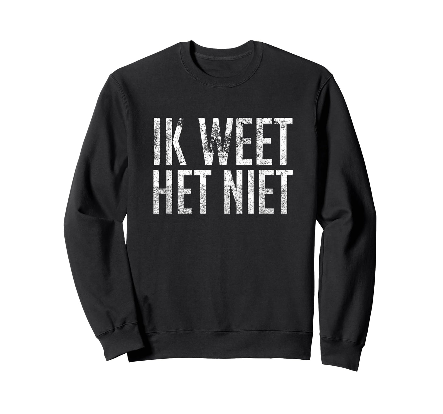 Ik Weet Het Niet Dutch Teacher - I Don't Know T-Shirt T-Shirt