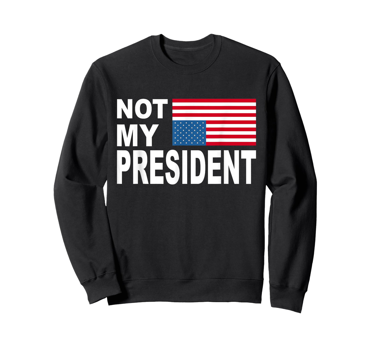 Not My President T-Shirt T-Shirt