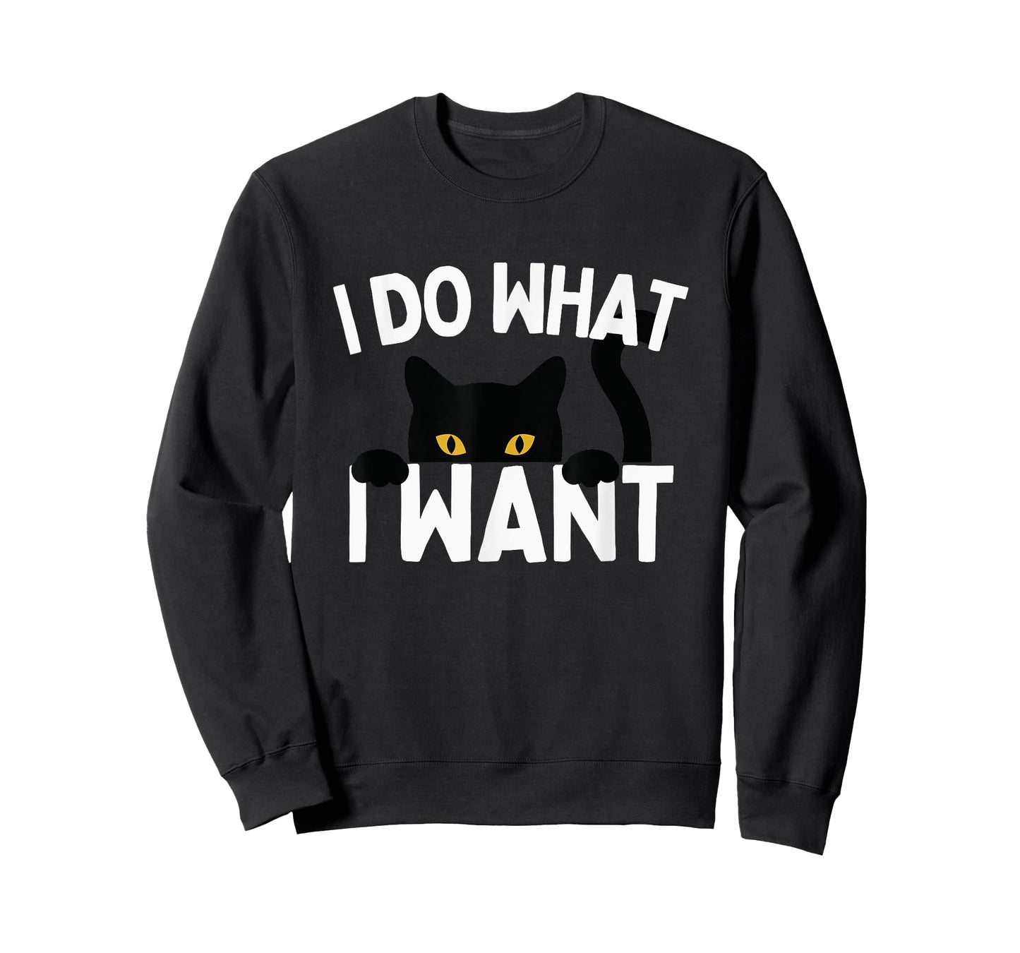 I Do What I Want Cat Funny Black Cat Men Women Kids T-Shirt