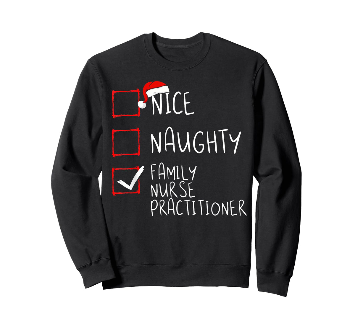 Nice Naughty Family Nurse Practitioner Christmas List Santa T-Shirt