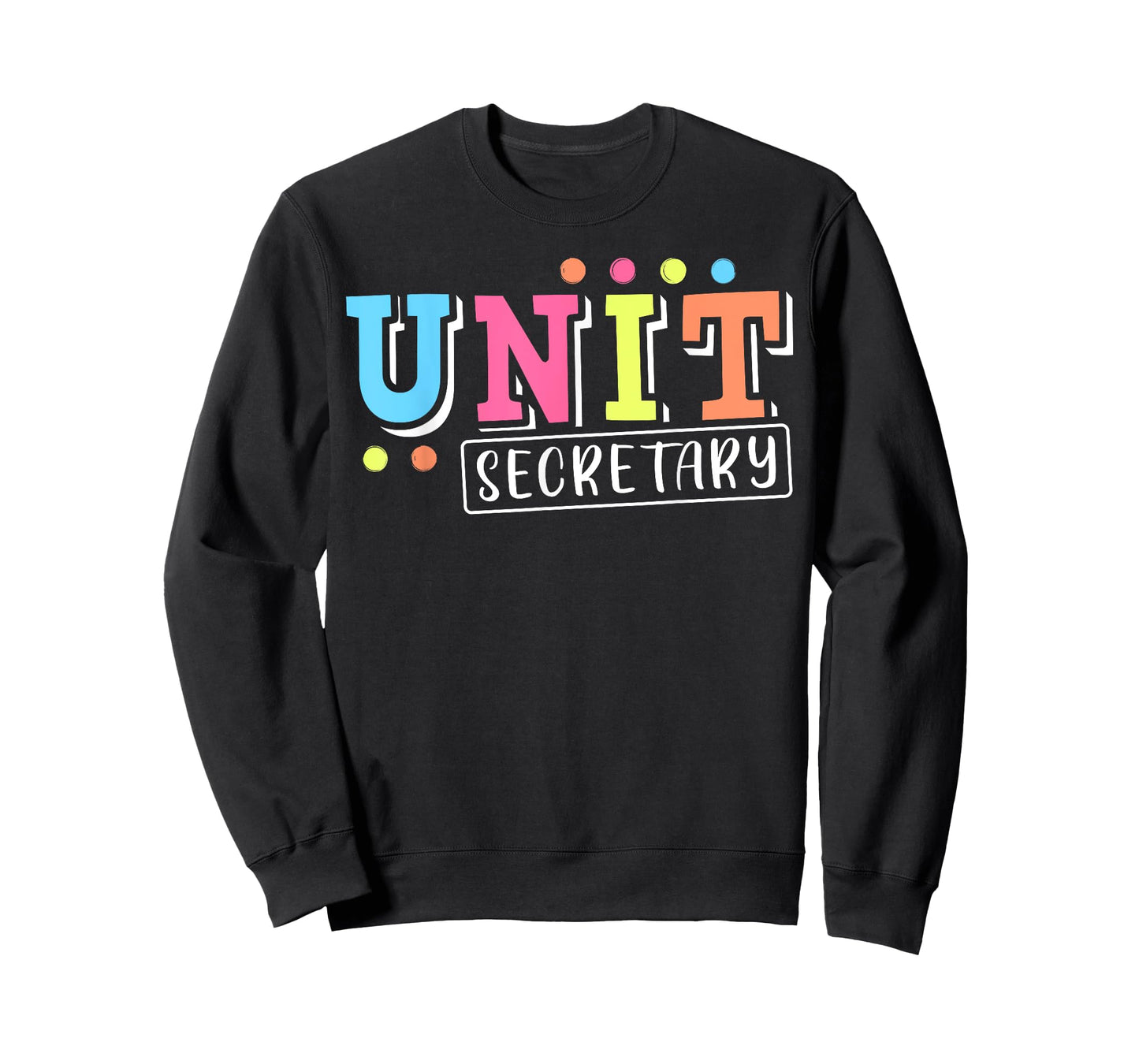 Cute Unit Secretary Appreciation T-Shirt