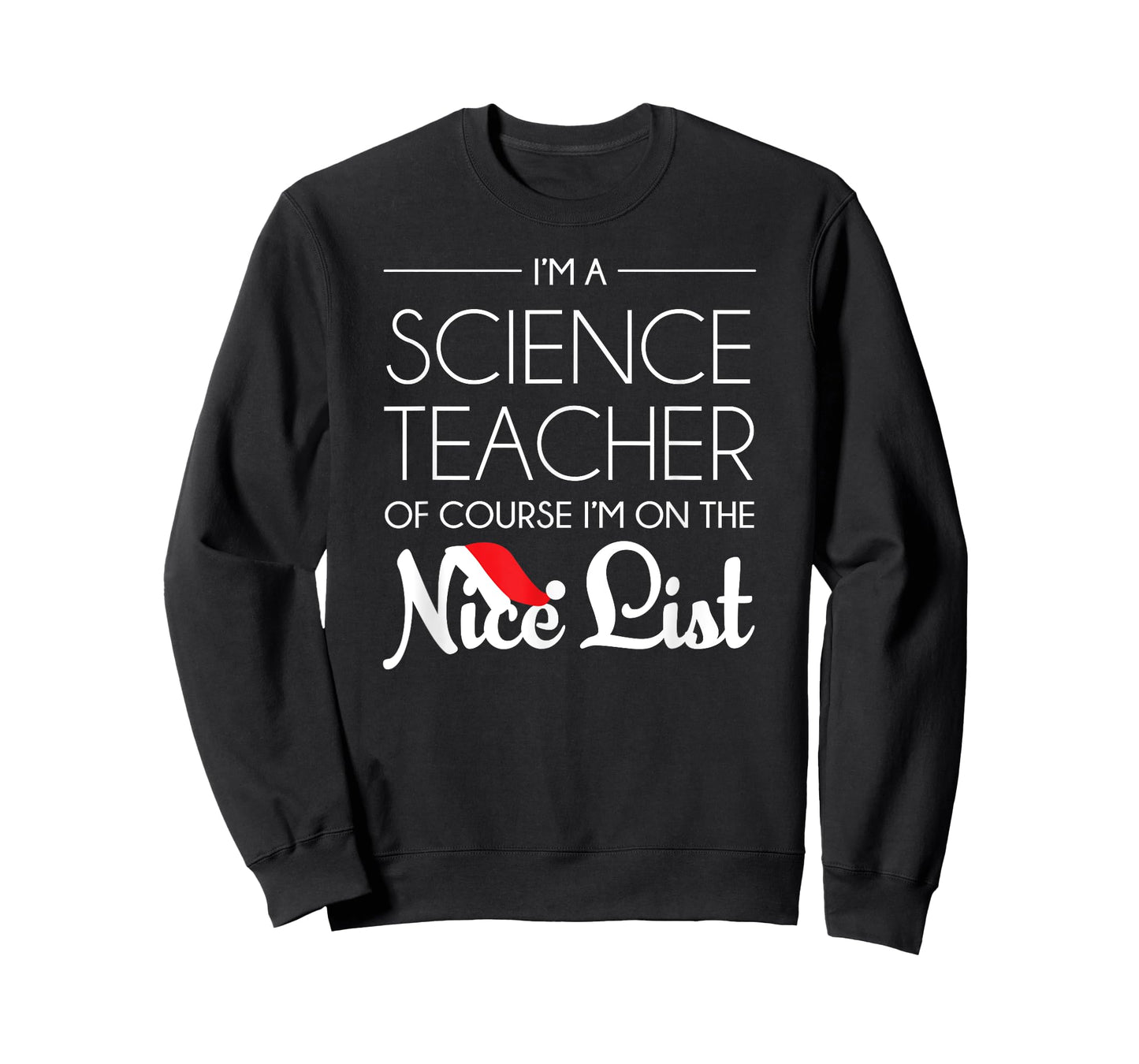 Science Teacher Christmas Shirt, Funny Holiday Gift Men Women T-Shirt