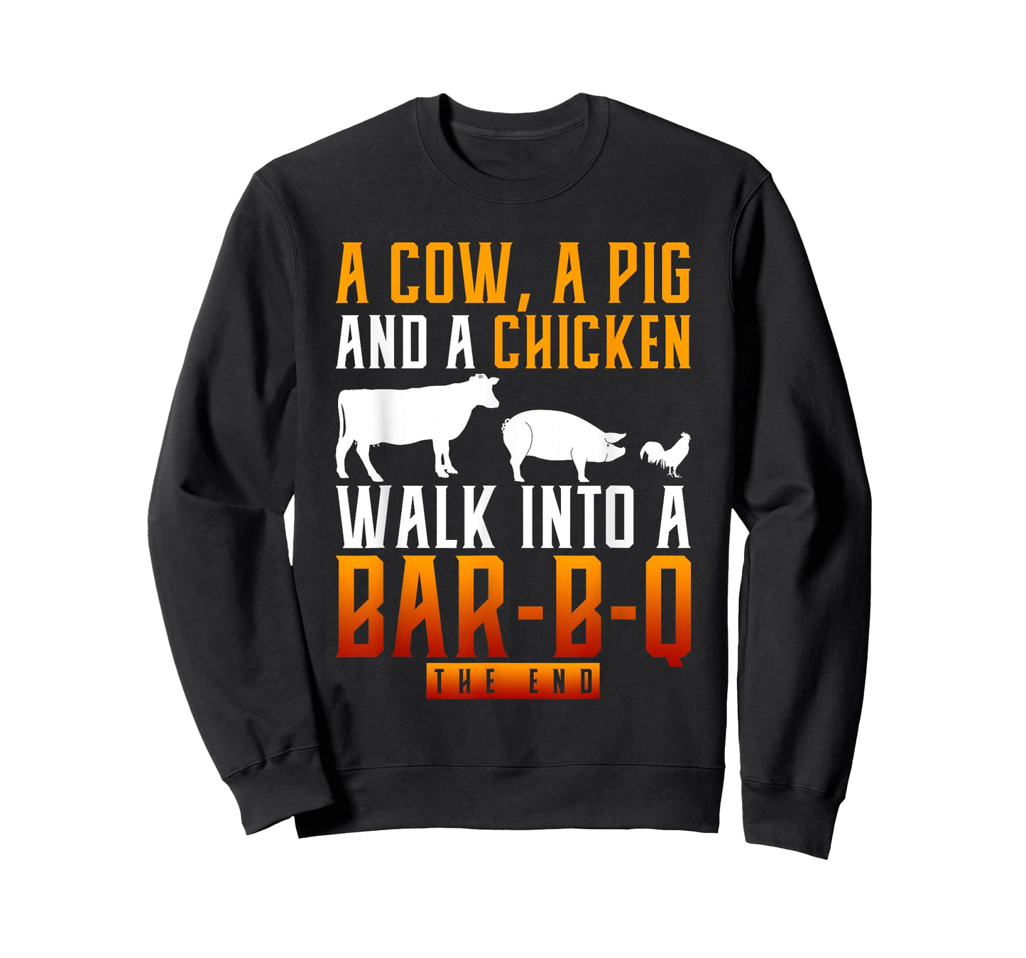 A Cow A Pig And A Chicken Walk Into A Bar BBQ T-Shirt