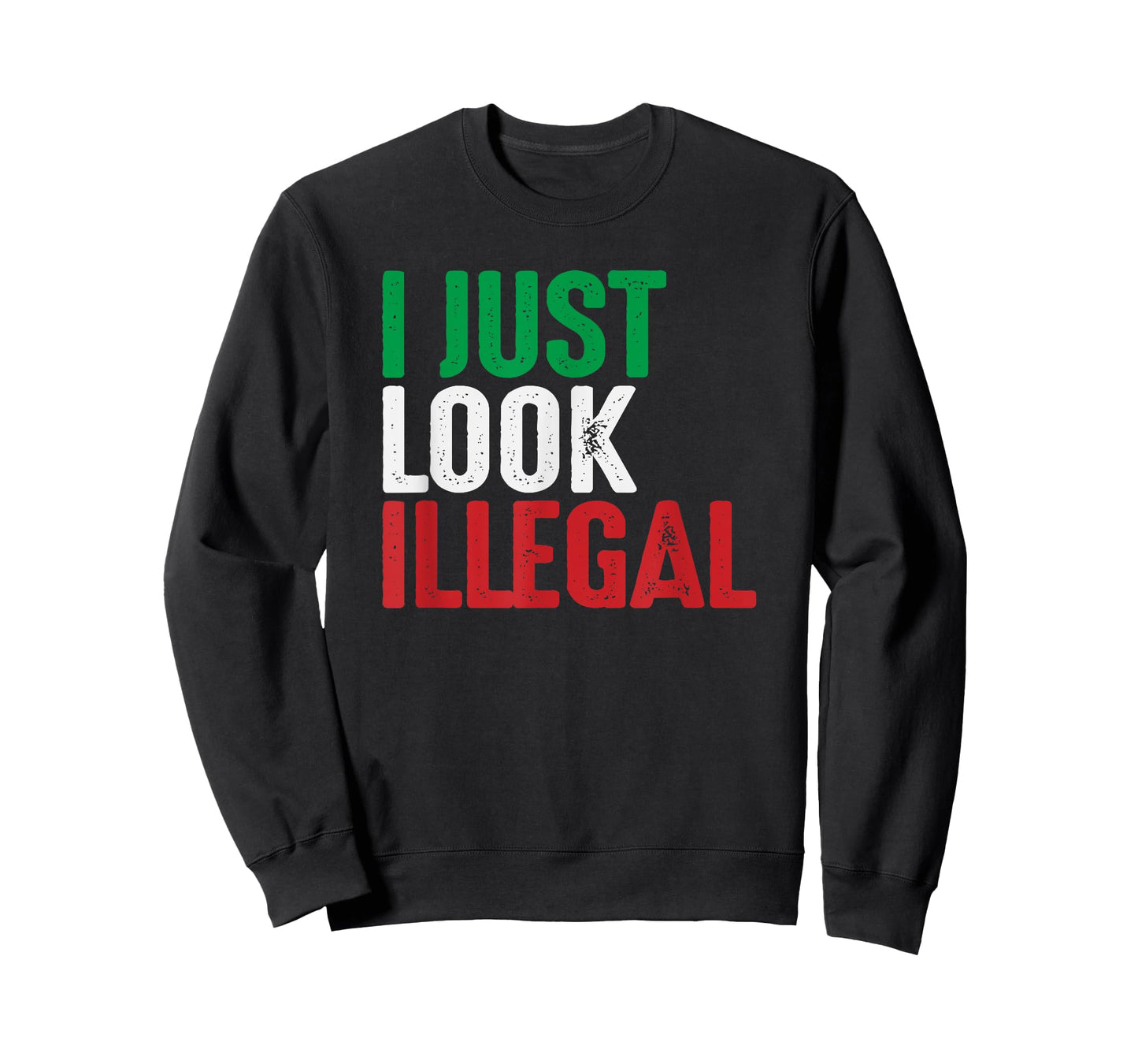 I Just Look Illegal Mexican American Rights Support T-Shirt T-Shirt