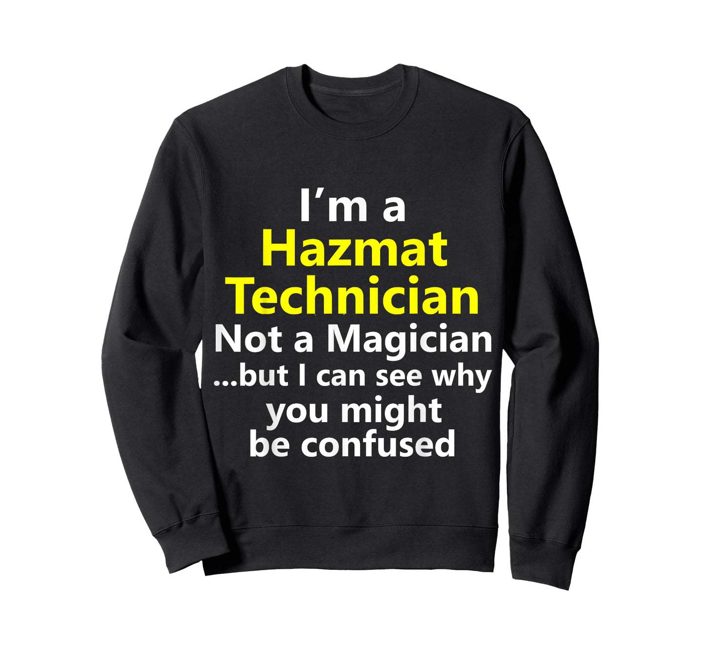Funny Hazmat Technician Job Title Career Lab Scientist Gift T-Shirt