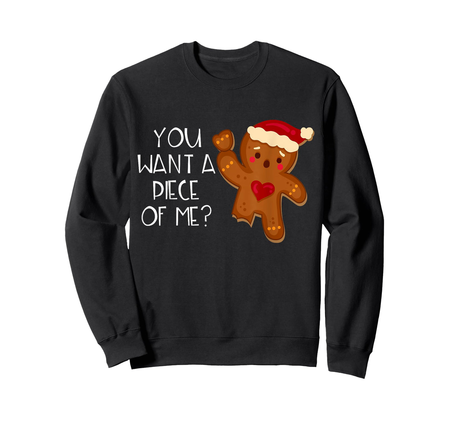 Christmas Gingerbread Man You Want A Piece Of Me? Funny T-Shirt