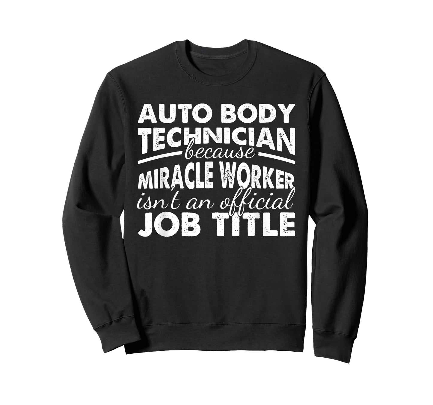 Automotive Body Repair Car Painter Auto Body Technician T-Shirt