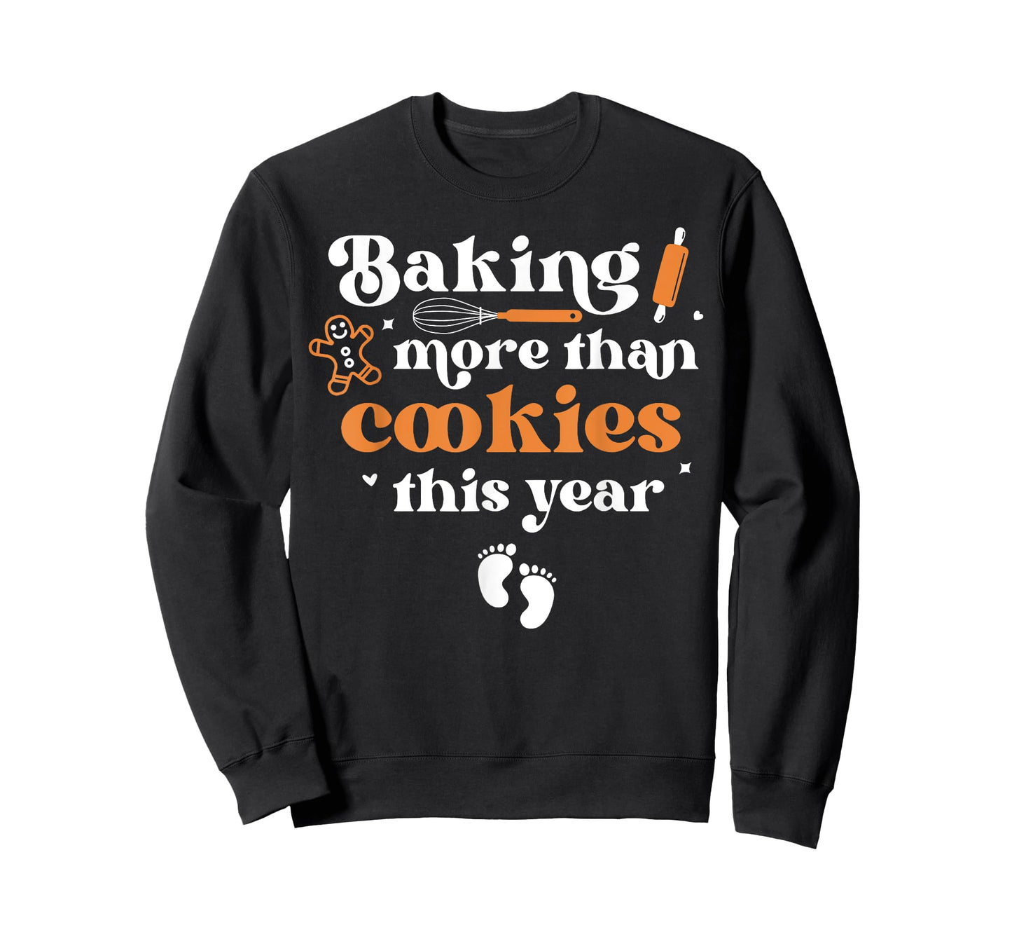 Baking More Than Cookie This Year Christmas Baby Annoucement T-Shirt