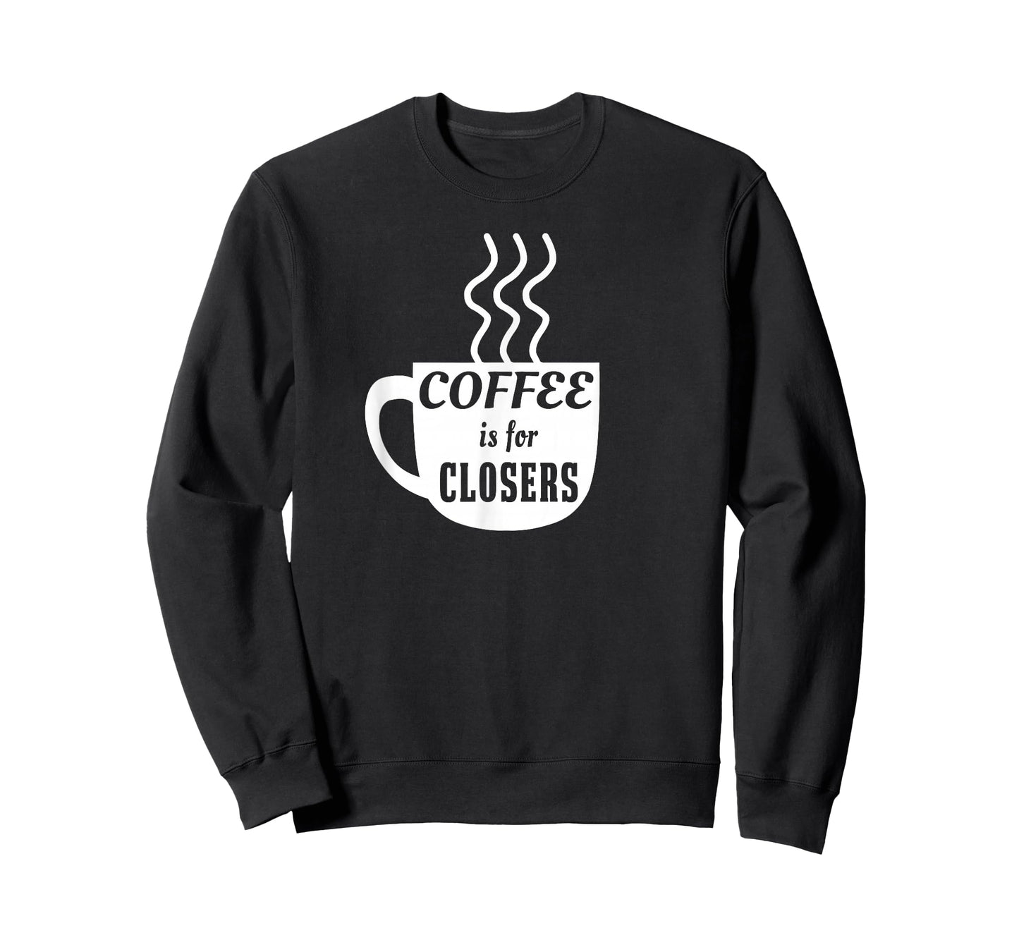 Coffee is for Closers T-shirt T-Shirt