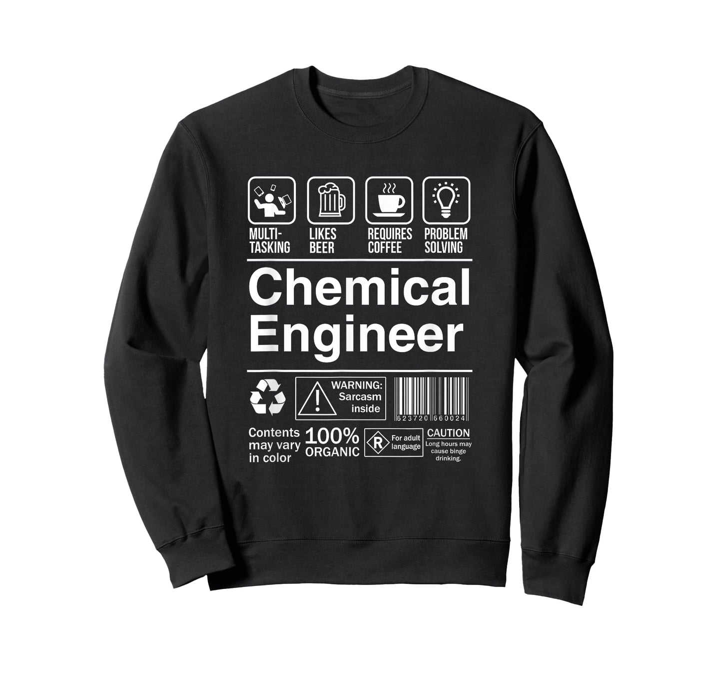 Chemical Engineer Funny Sarcastic Label T-Shirt