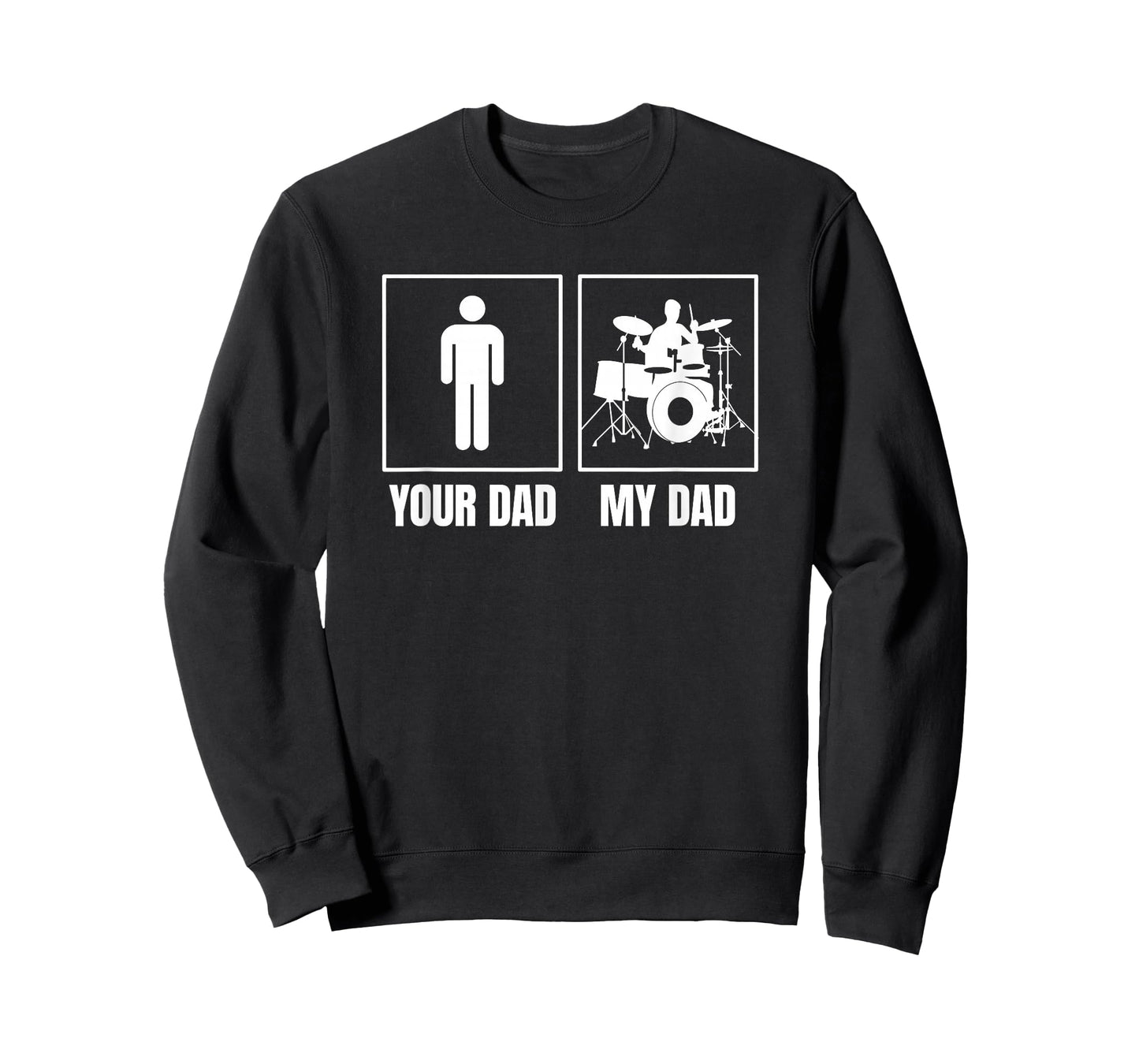 Drummer Dad, My Dad, is a Drummer for Men Women Kids T-Shirt