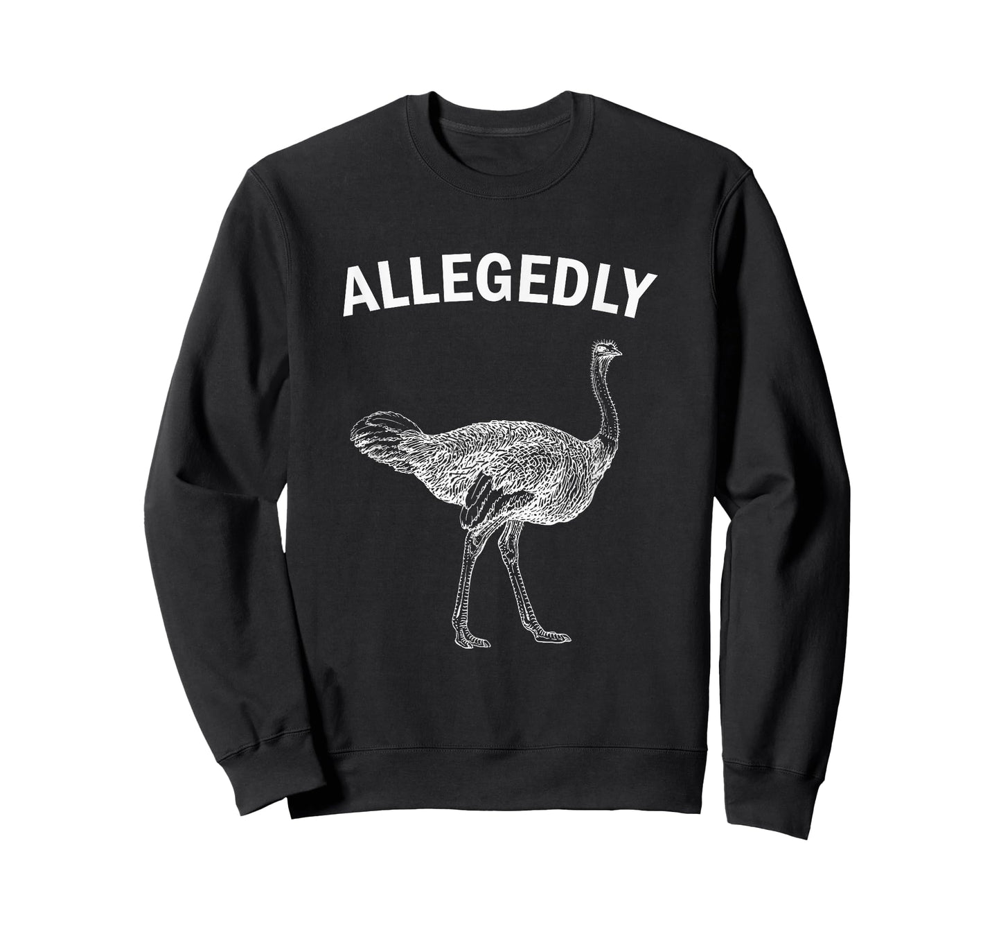 Allegedly Ostrich Funny Flightless Bird T-Shirt T-Shirt