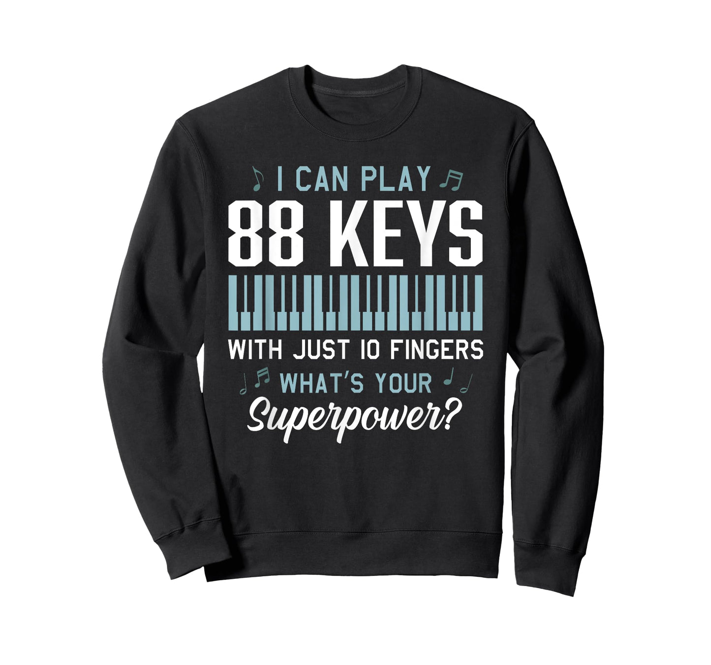I Play 88 Keys Funny Pianist Humor Piano Player Joke Student T-Shirt