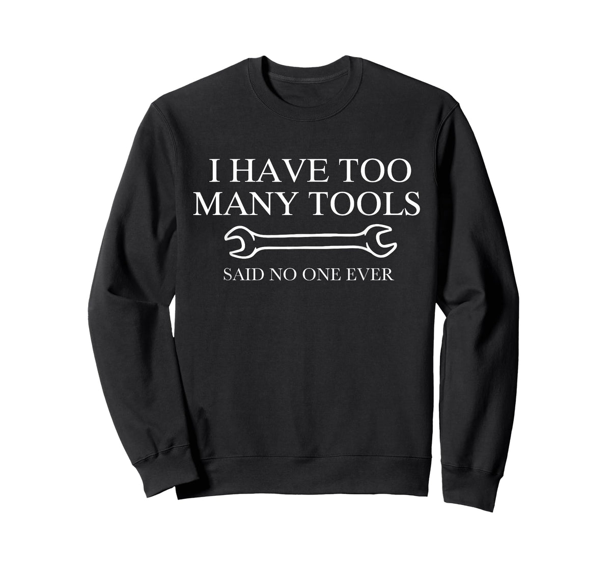 Funny DIY Shirt I Have Too Much Tool Husband T-Shirt