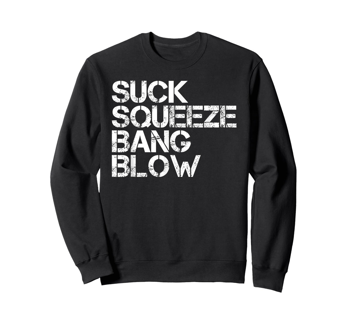Suck Squeeze Bang Blow Funny Mechanic Car Piston Engine Gift T-Shirt