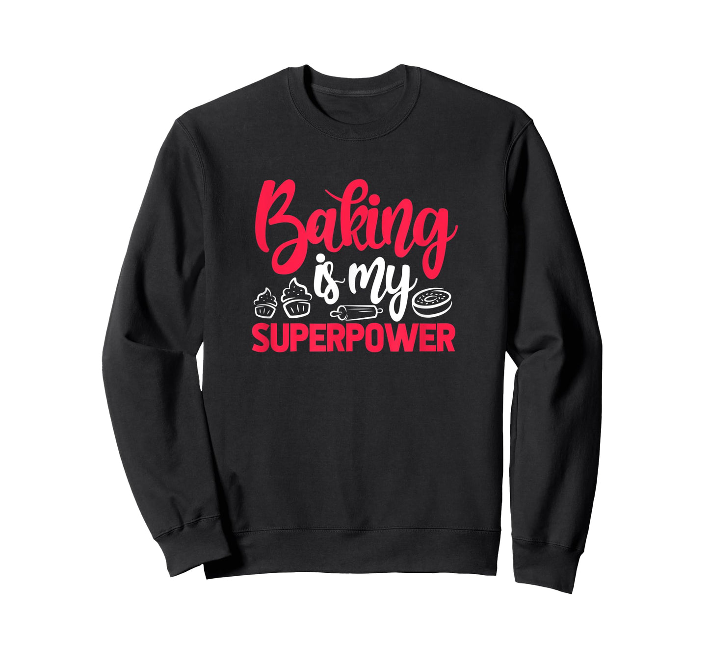 Baking Is My Superpower Funny Baker Pastry Chef T-Shirt
