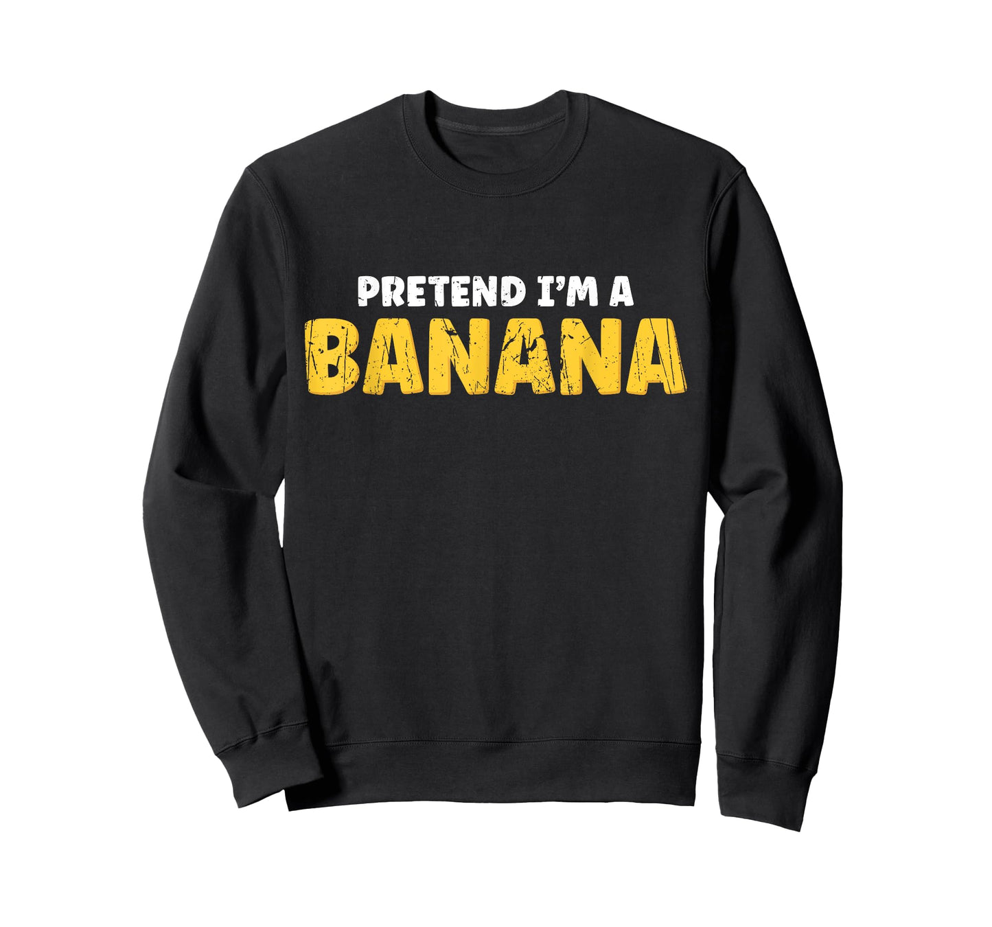 Pretend I'm A Banana - Fruit T-Shirt