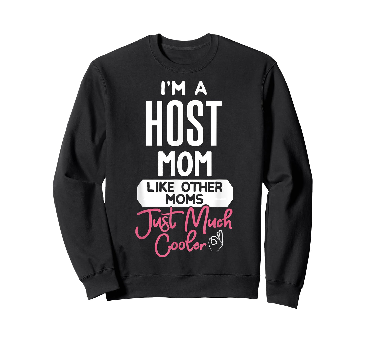 Cool Mothers Day T-Shirt Host Mom T-Shirt