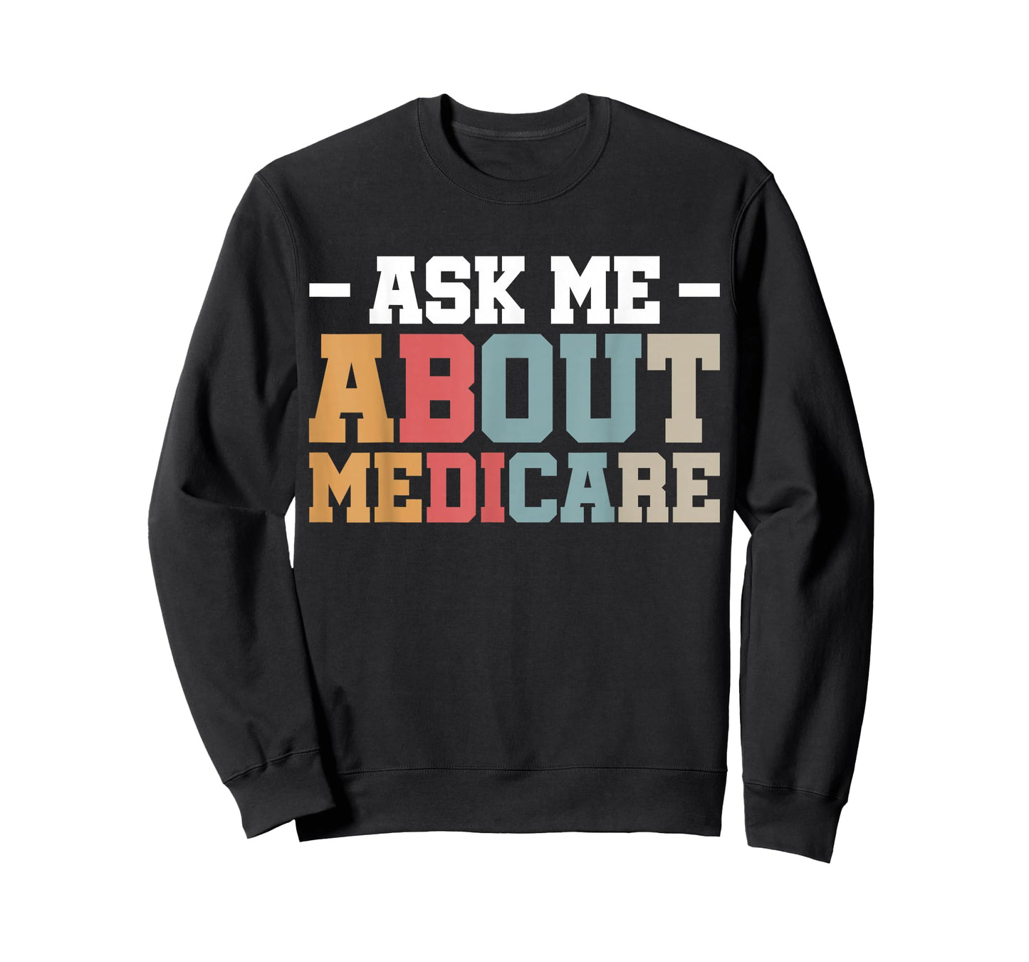 Ask Me About Medicare T-Shirt