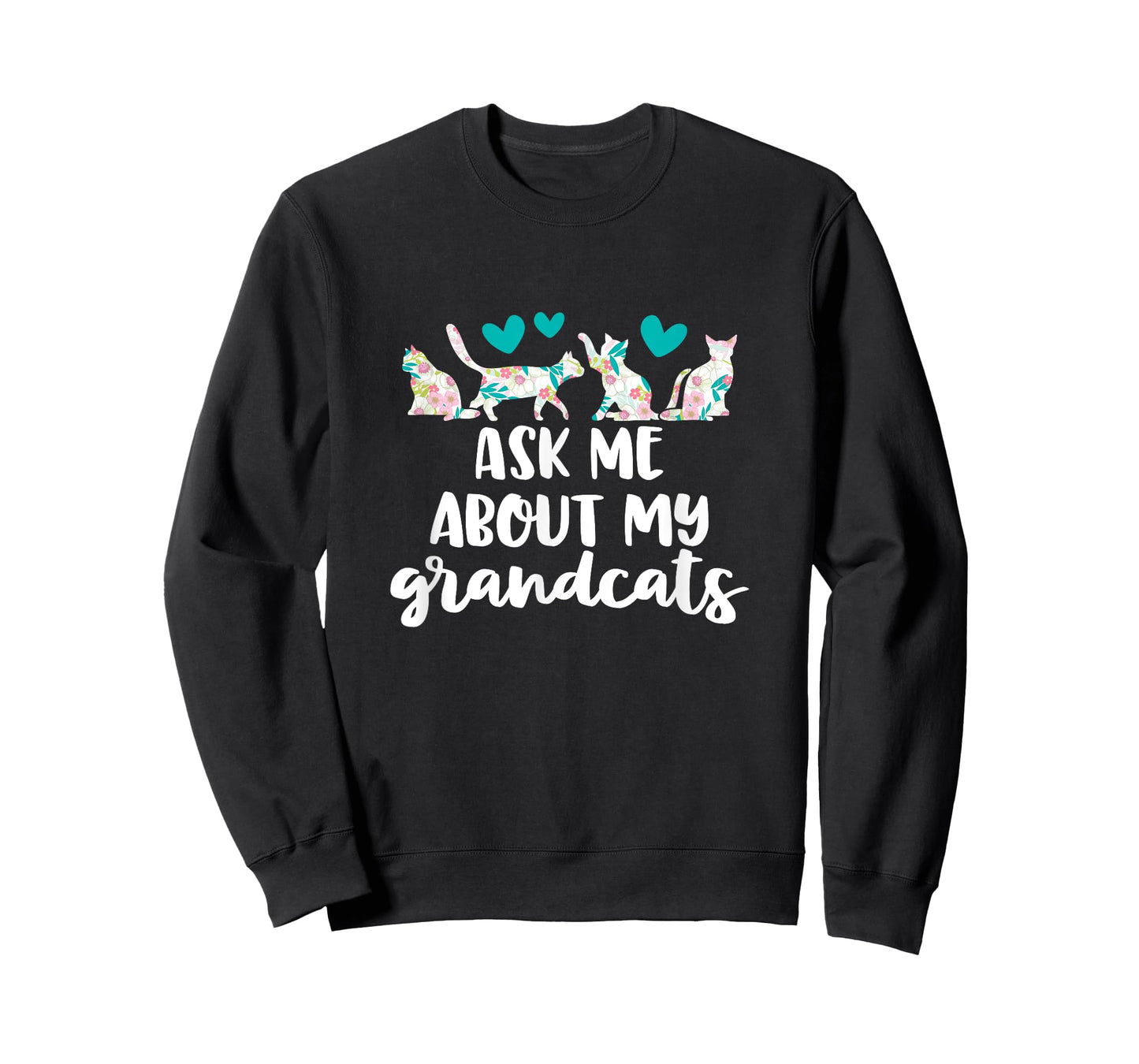Ask Me About My Grandcats Funny Grandparent Cat Mom Gift T-Shirt