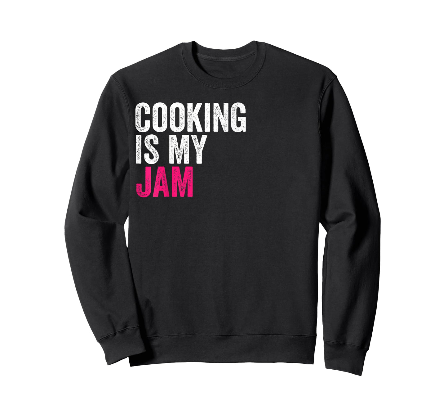 Cooking Is My Jam Funny Favorite Hobbies Activities To Do T-Shirt