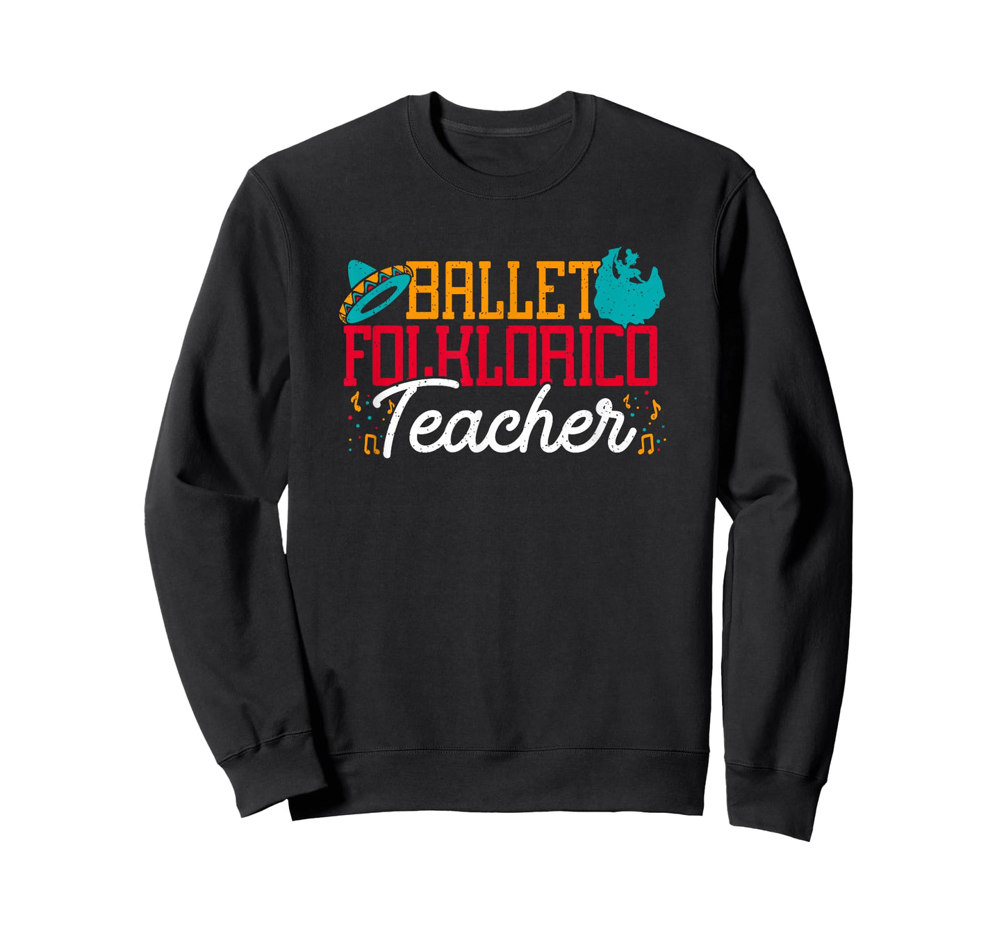 Ballet Folklorico Teacher Latin Dance Cinco De Mayo Dancer T-Shirt for Men Women
