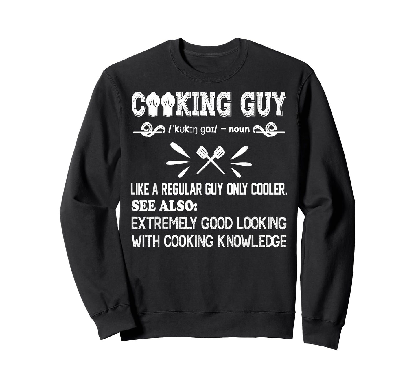 Cooking Guy Definition Funny cooking lovers quote for cooker T-Shirt