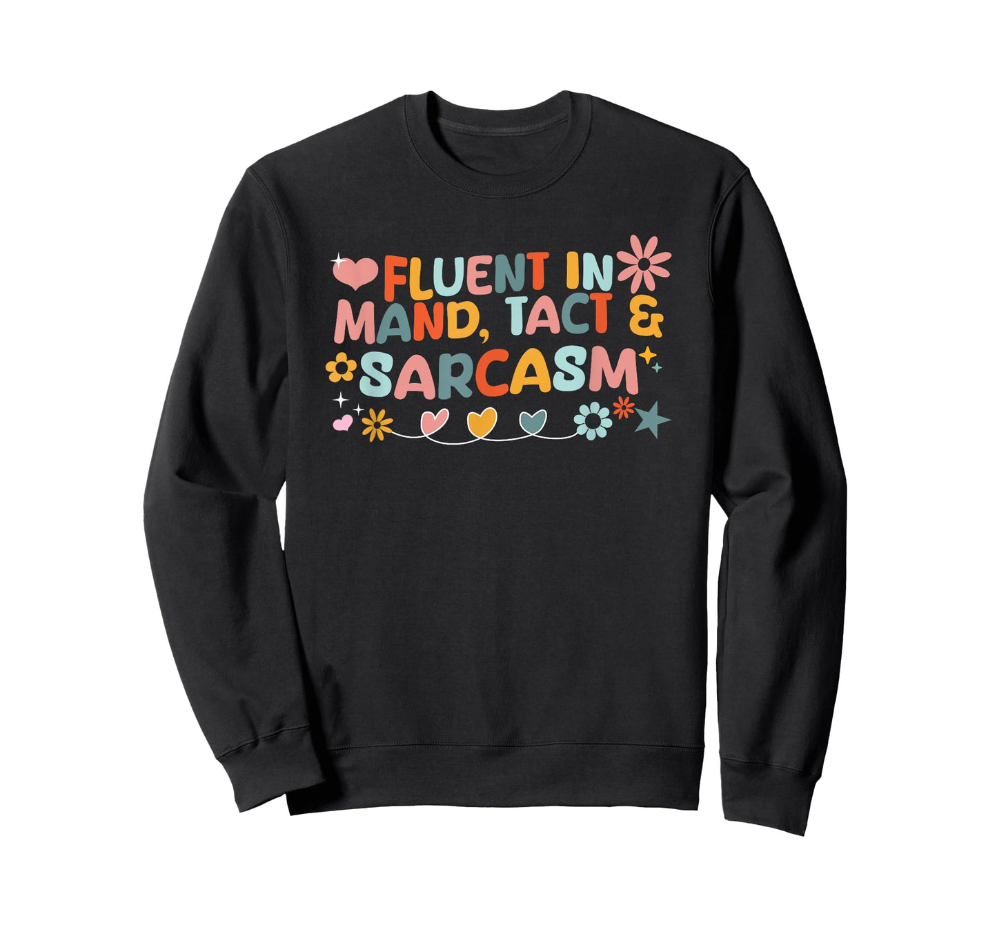 ABA Therapist Fluent in Mand Behavior Analyst RBT Floral T-Shirt