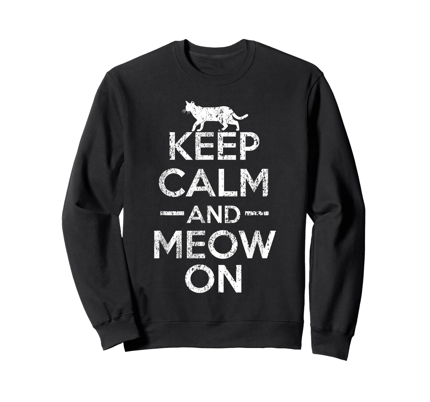 Keep Calm And Meow On Funny Cat T-Shirt For Cat Lovers T-Shirt