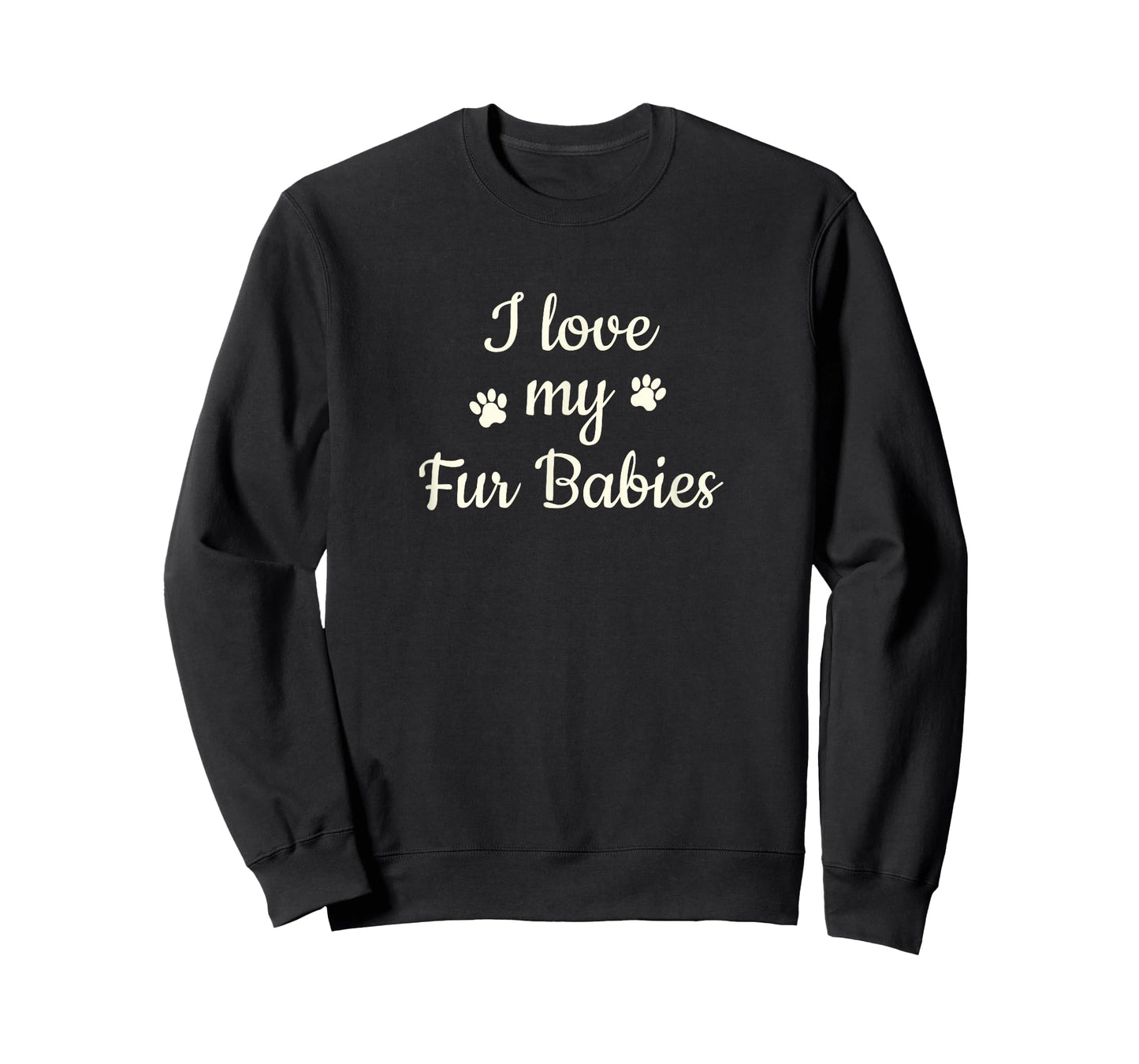 Furbaby Shirt I Love My Fur Babies T Shirt Mom Gift T-Shirt