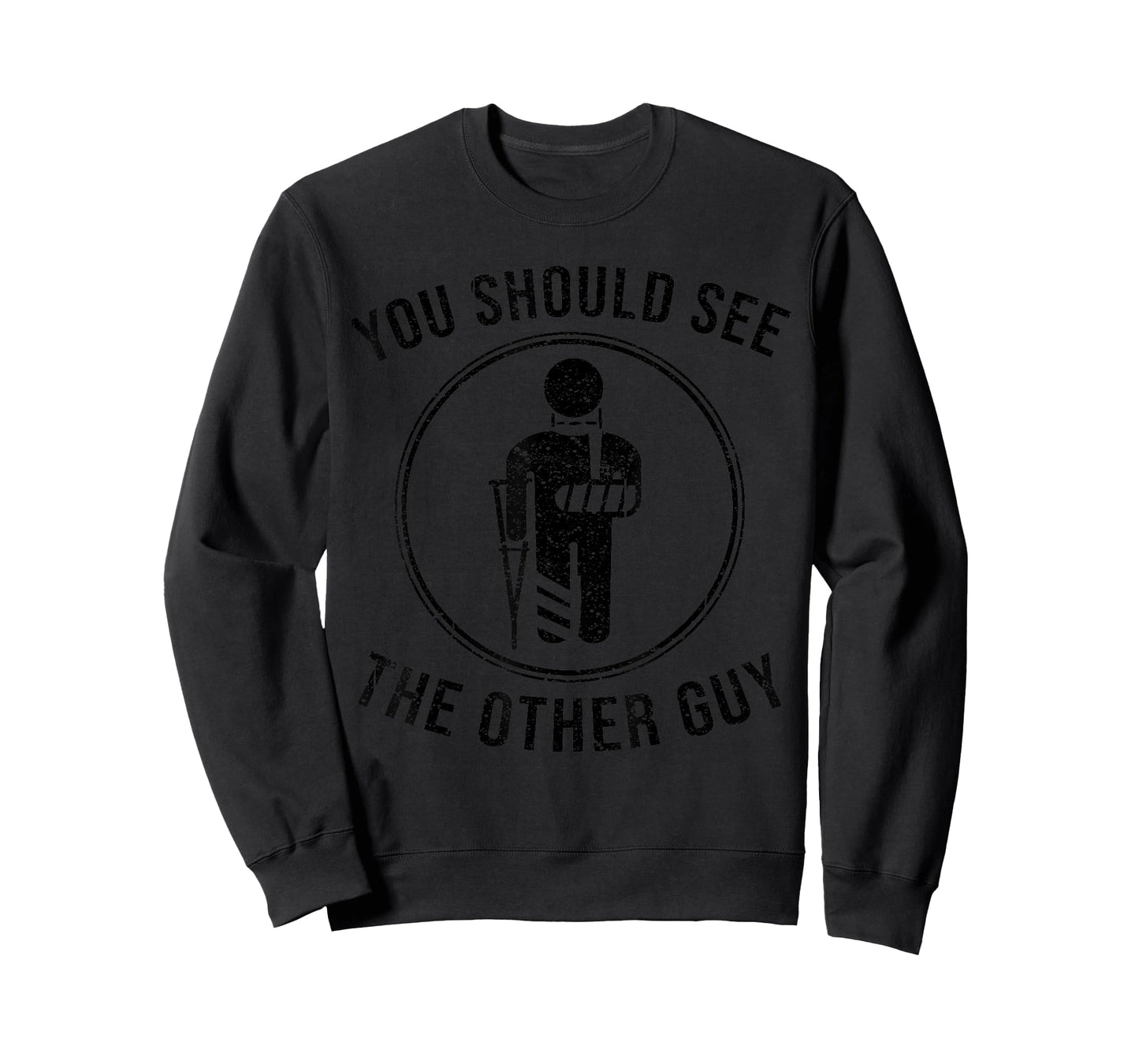 Cool You Should See The Other Guy Funny Broken Arm Joke Gift T-Shirt