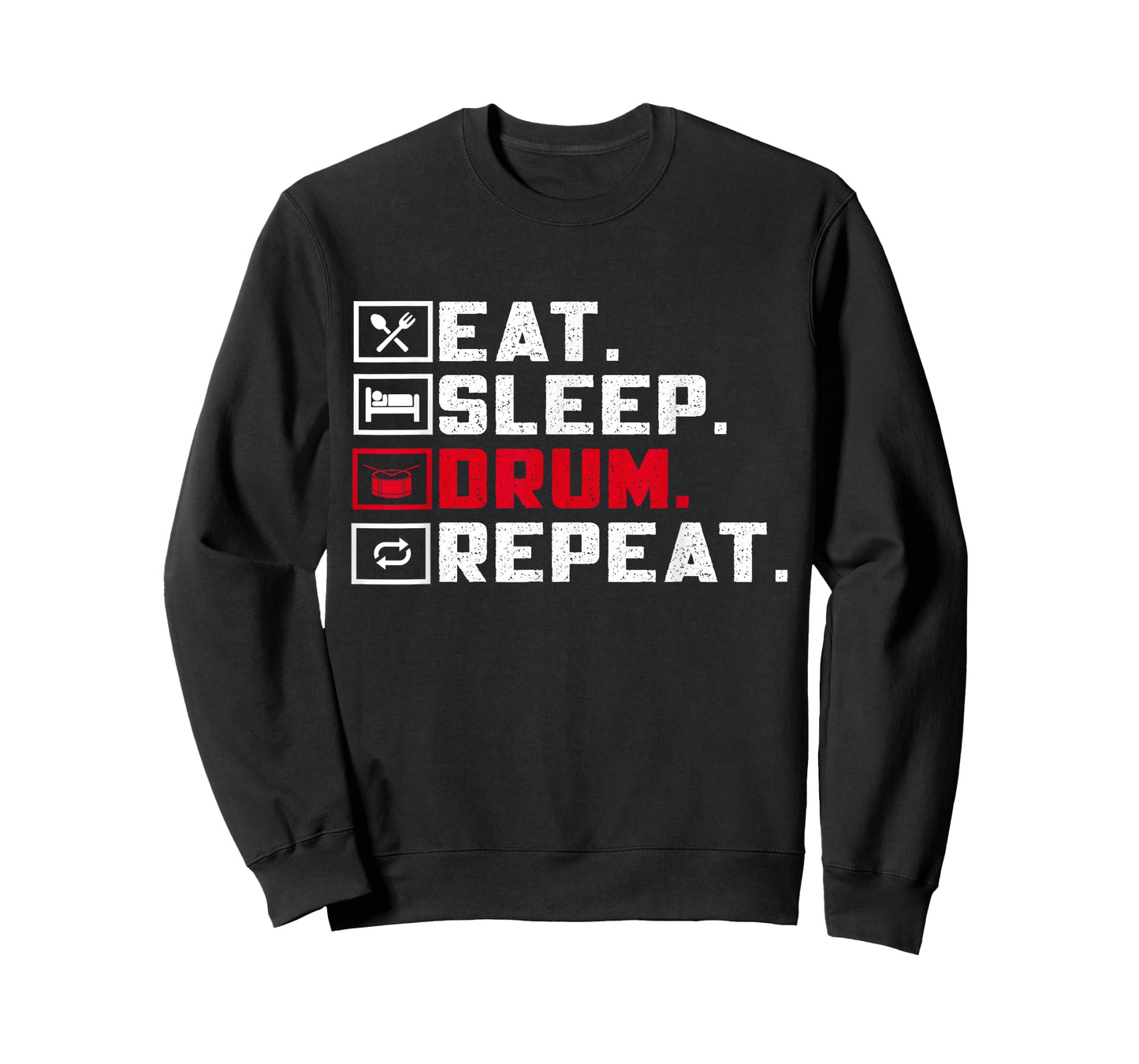 Eat Sleep Drum Repeat Drummer Funny Drumming Lover T-Shirt