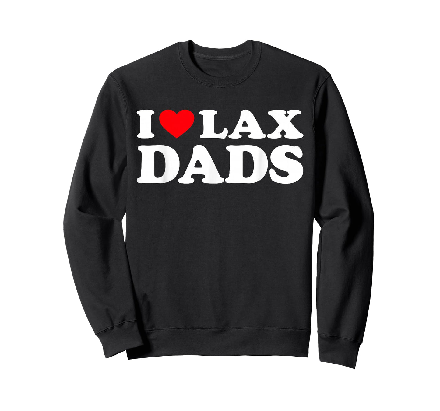 I Love Lax Dads Shirt I Heart Lax Dads T-Shirt