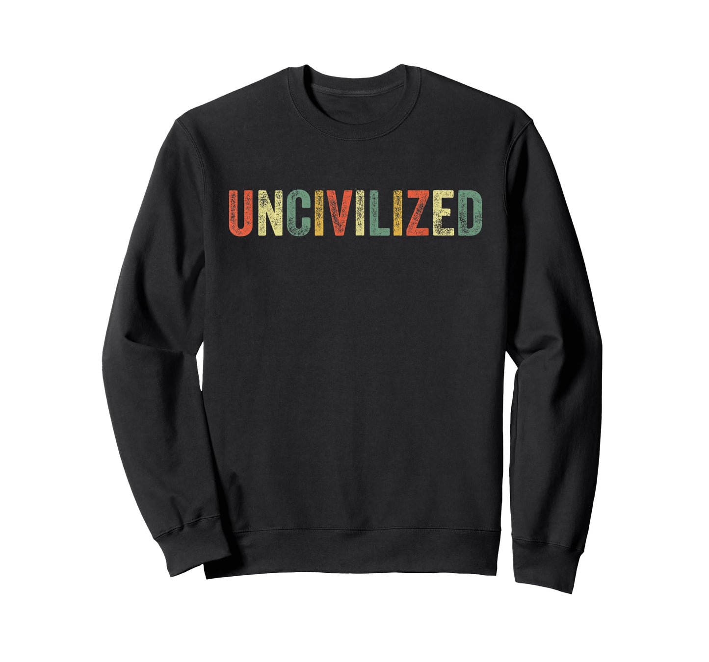 Uncivilized Funny Meme Popular Culture Trend Inside Joke Fan T-Shirt