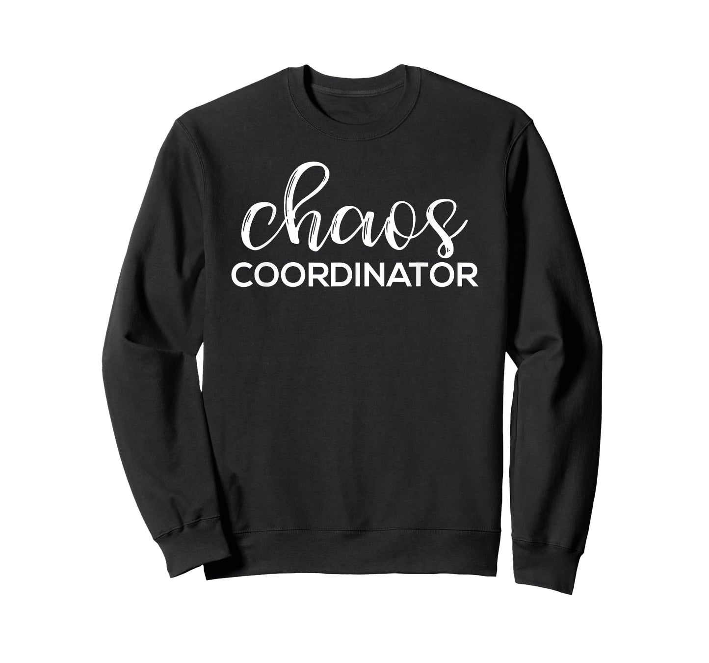 Chaos Coordinator Funny Printed Graphic Mom Babysitter Nanny T-Shirt