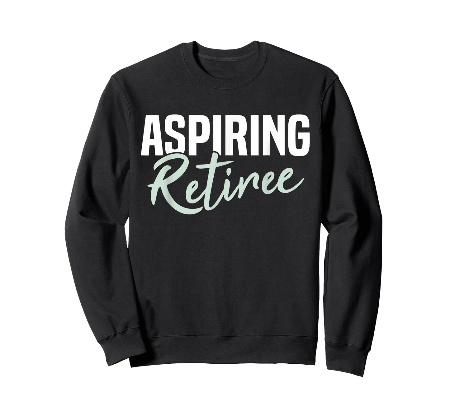 Aspiring Retiree Funny Retirement Gift T-Shirt