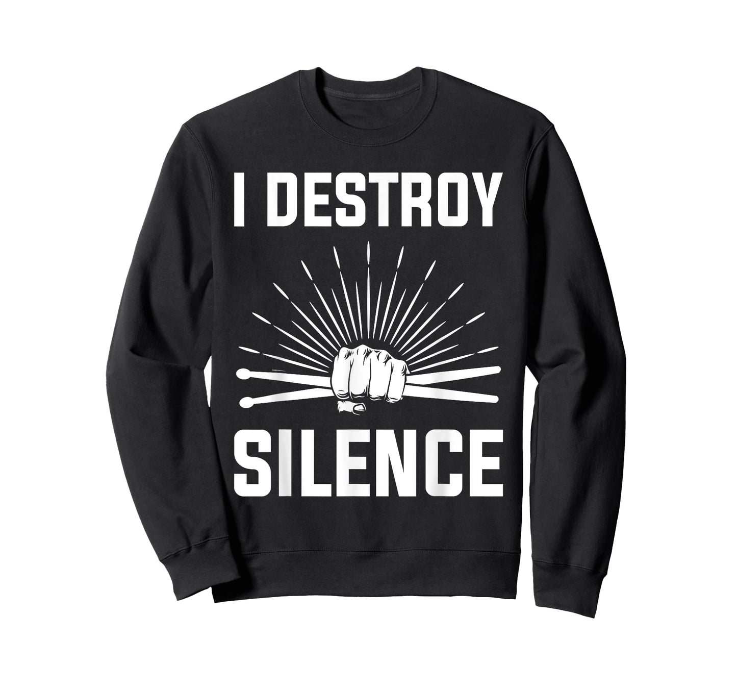 I Destroy Silence Funny Drummer And Drum Player Quote T-Shirt