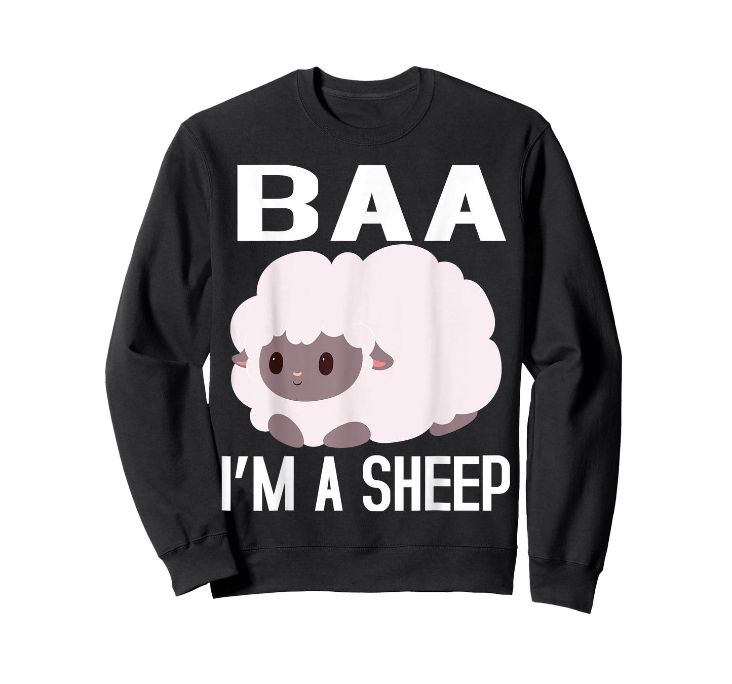 Baa I'm A Sheep FUNNY FARMER IDEA FOR WOMEN,KIDS,BOY,GIRL T-Shirt