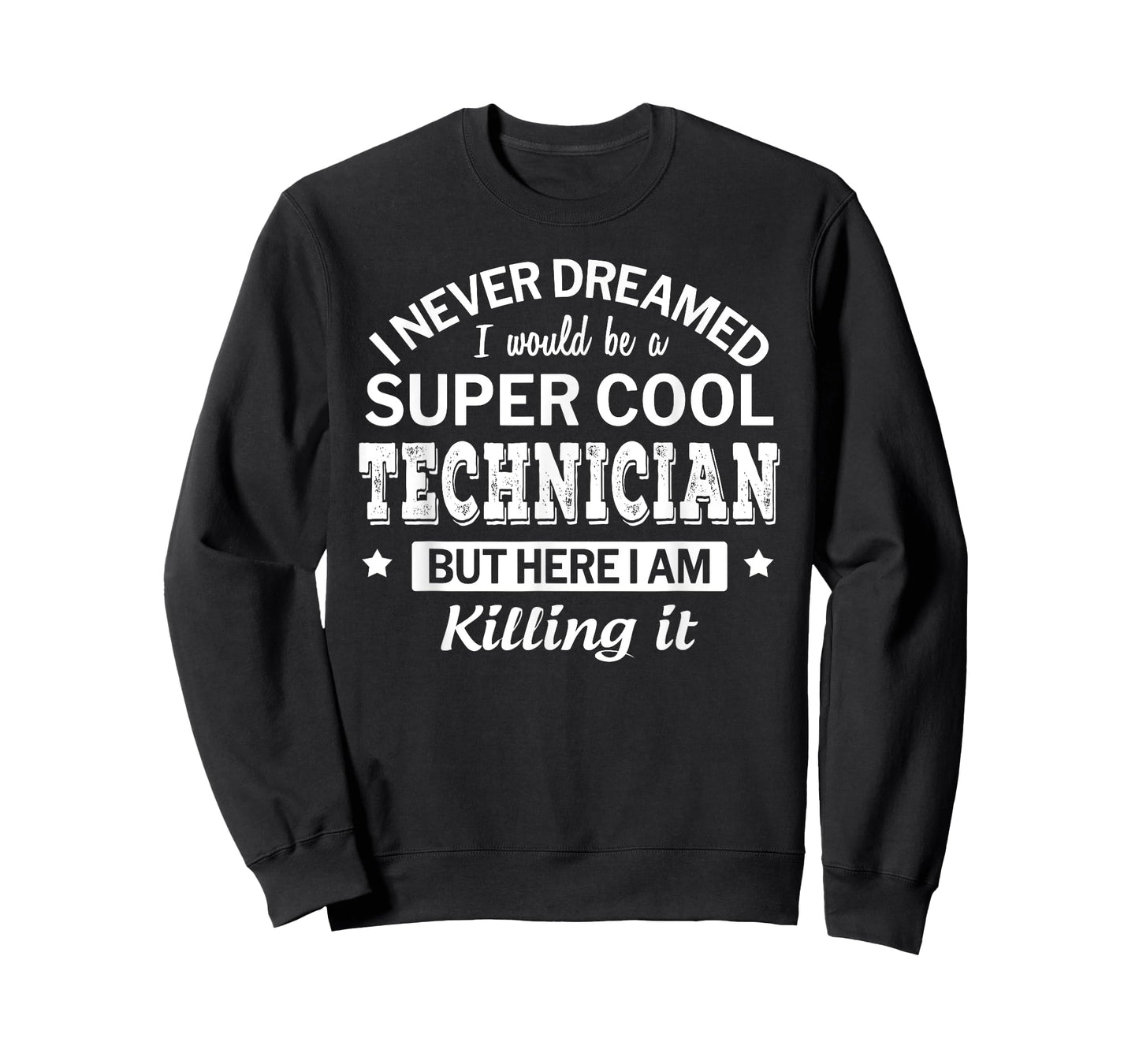Funny Technician Tshirt Gift T-Shirt