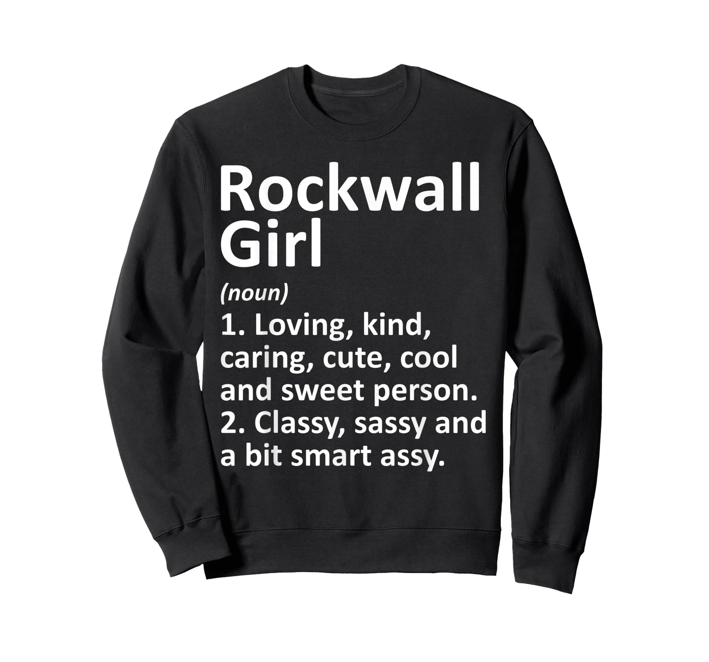 ROCKWALL GIRL TX TEXAS Funny City Home Roots Gift T-Shirt