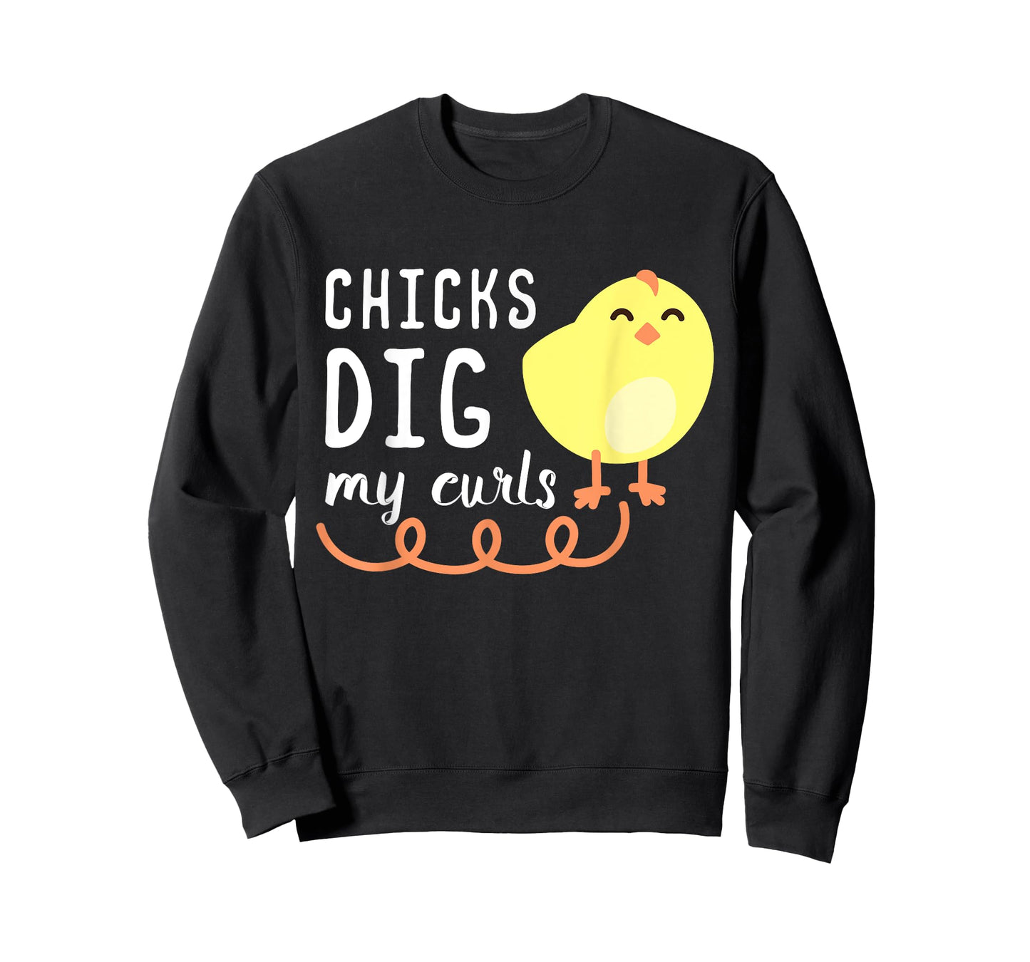 Chicks Dig My Curls Funny Chicken Lover Gift Idea Children T-Shirt