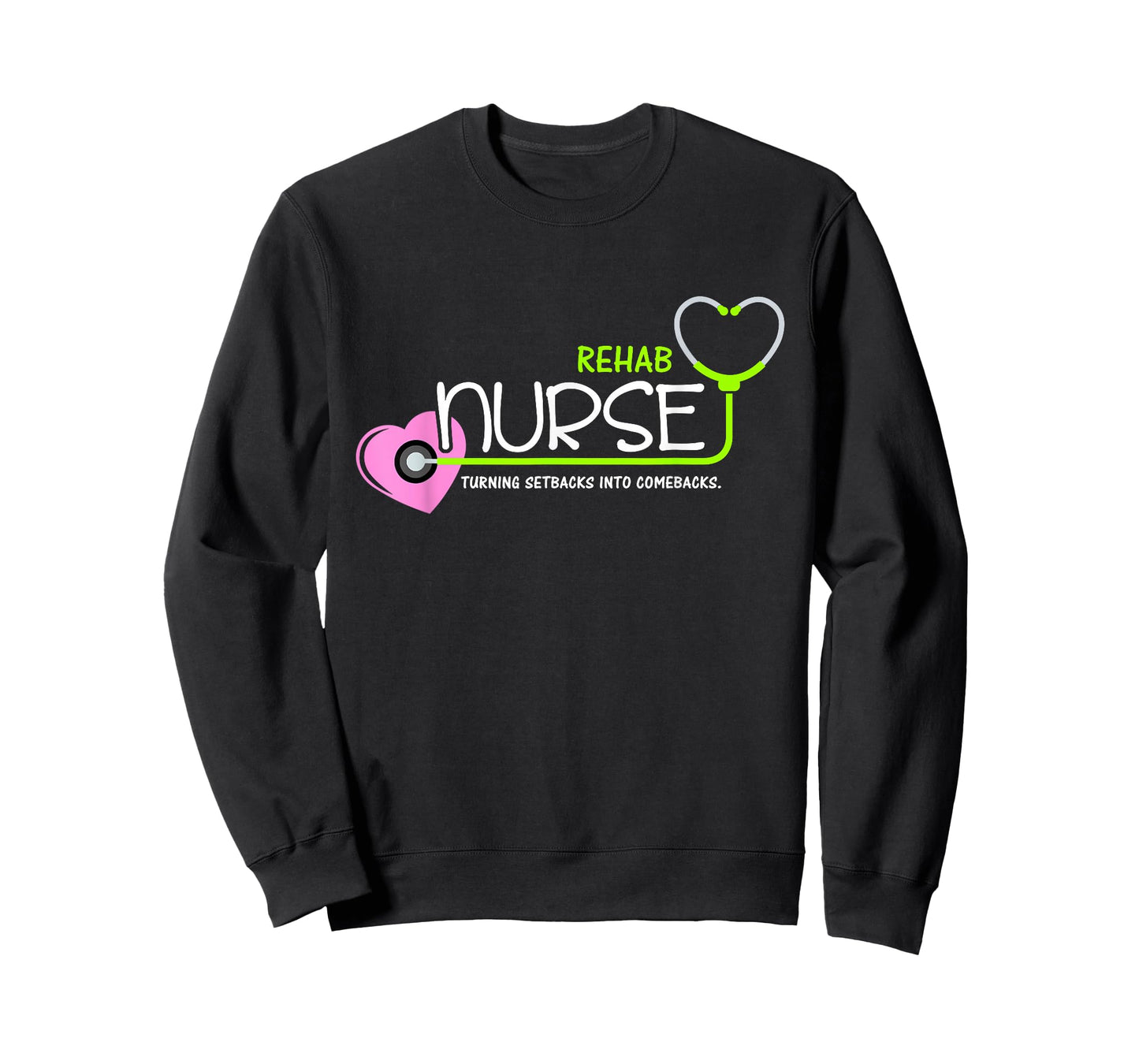 Cute Turning setbacks into comebacks for Rehab Nurse T-Shirt
