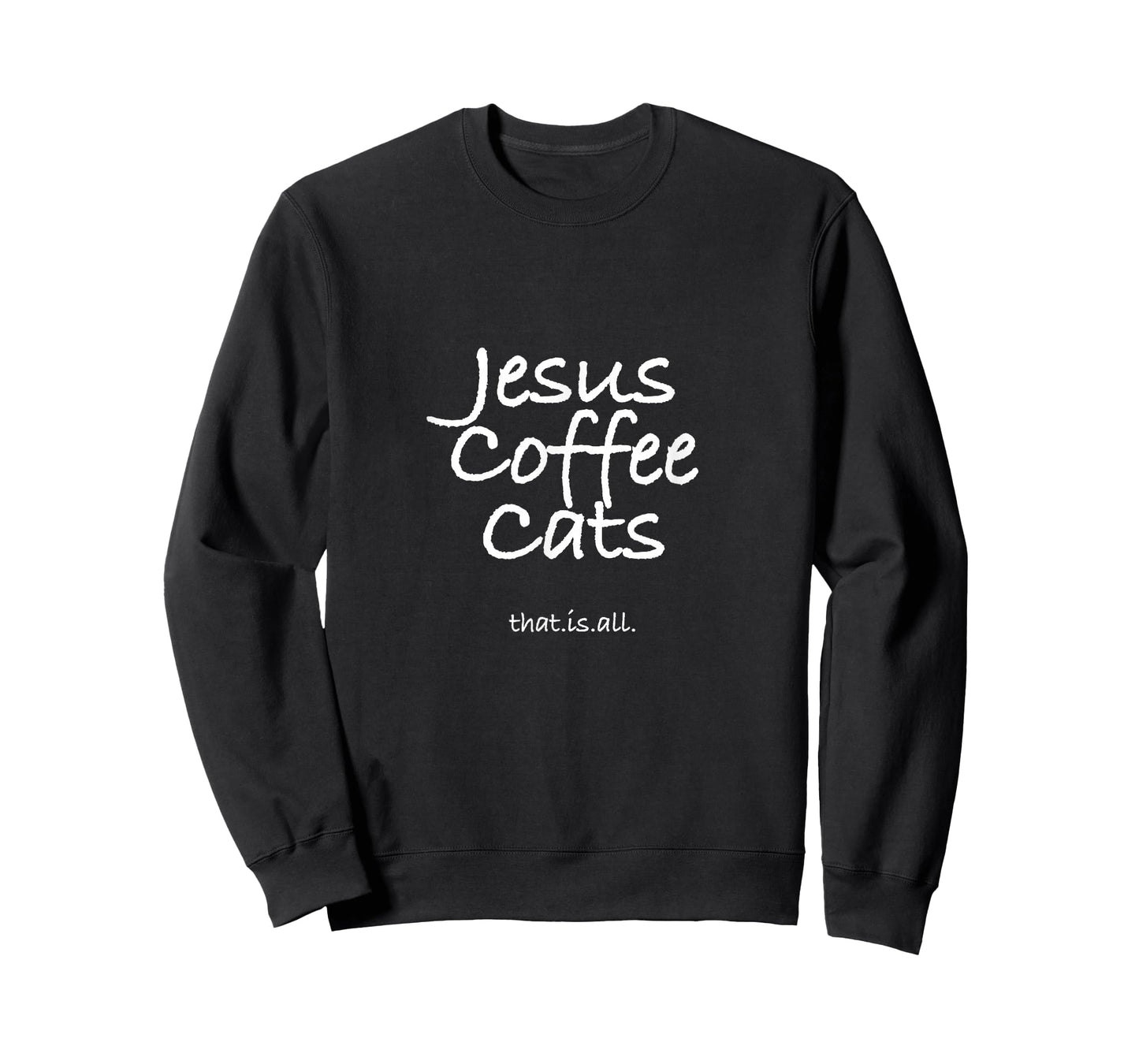 Jesus Coffee Cats That.Is.All. T-Shirt
