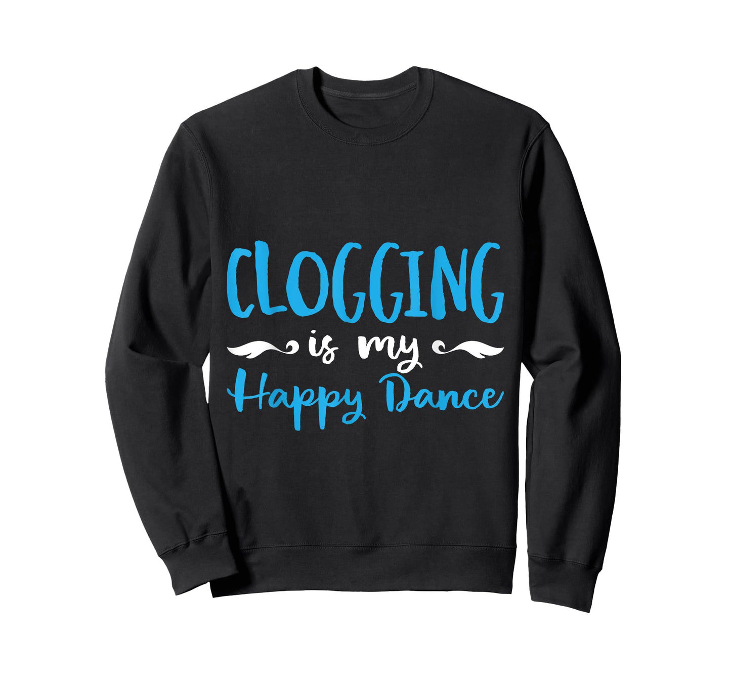 Clogging Is My Happ Dance Dancing Practice T-Shirt