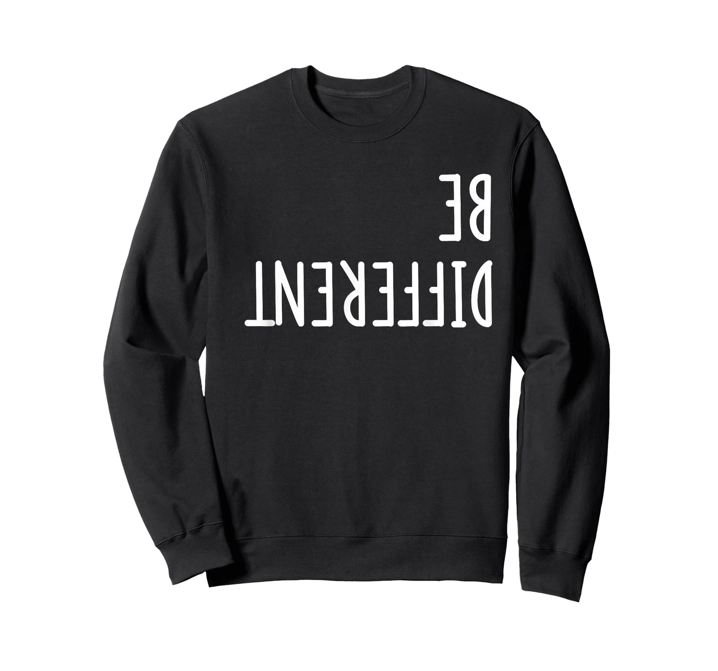 Be Different Upside Down Funny shirt - men women kids T-Shirt