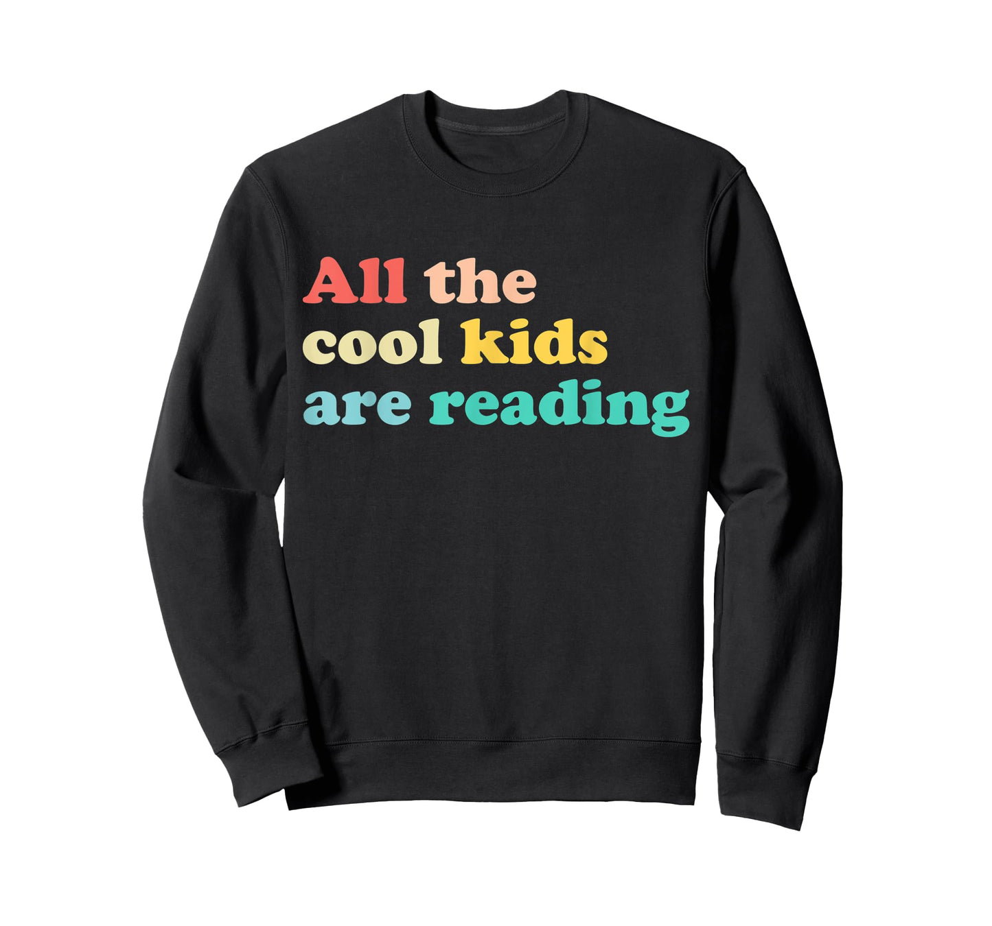 All The Cool Kids Are Reading Book Lover Reading Teacher T-Shirt