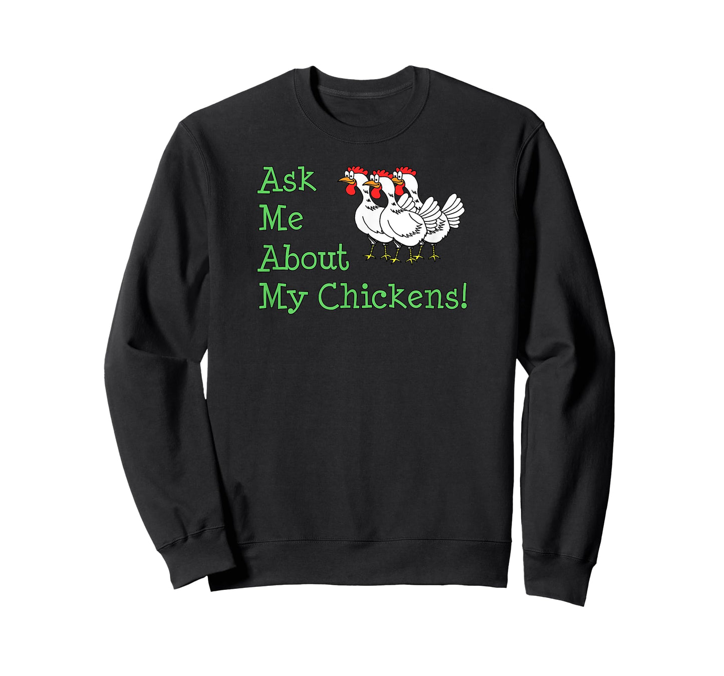 Ask Me About My Chickens Pet Backyard Chicken Owner T-Shirt
