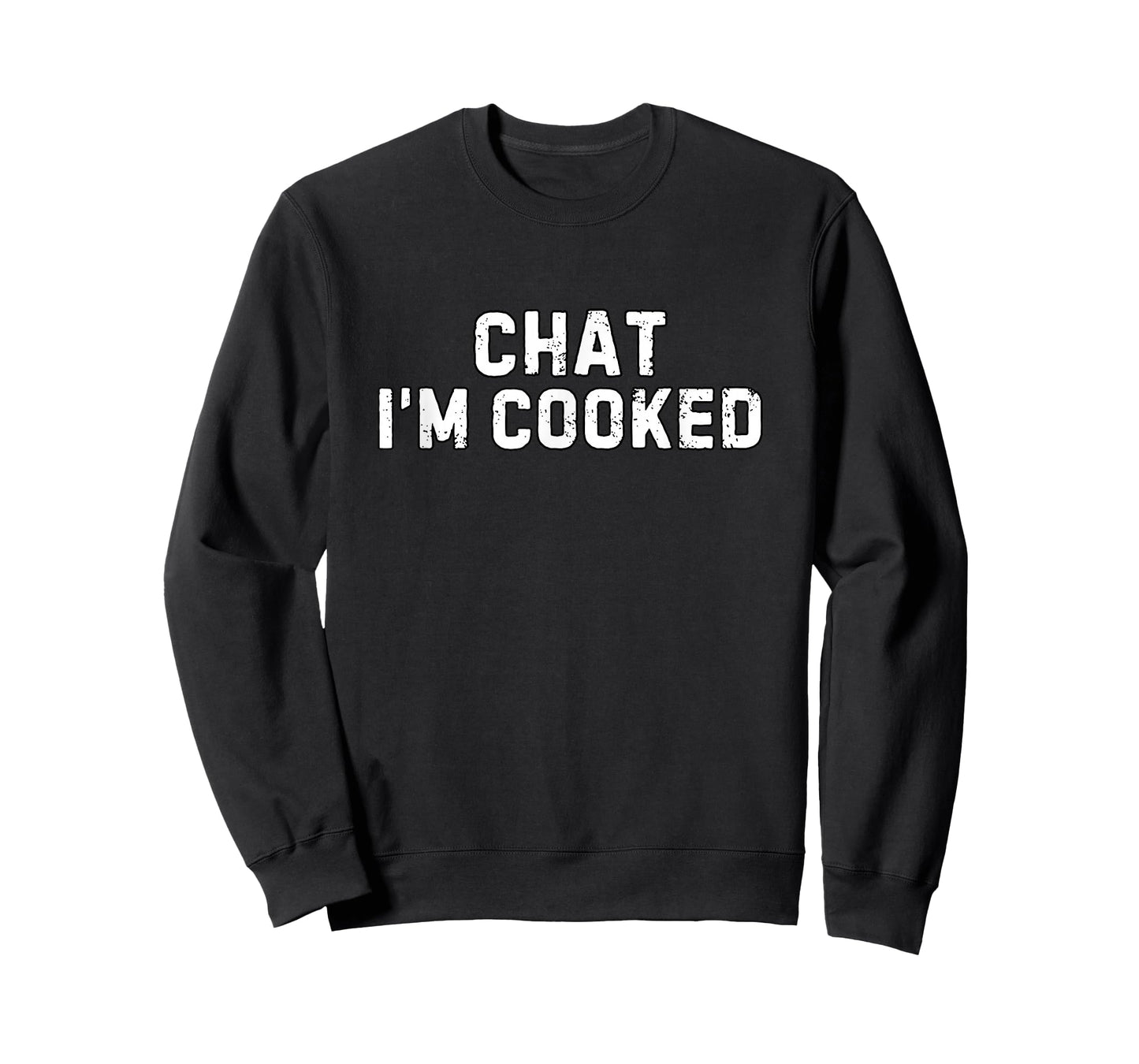 Chat I'm Cooked Funny I'm Cooked Meme Humor T-Shirt