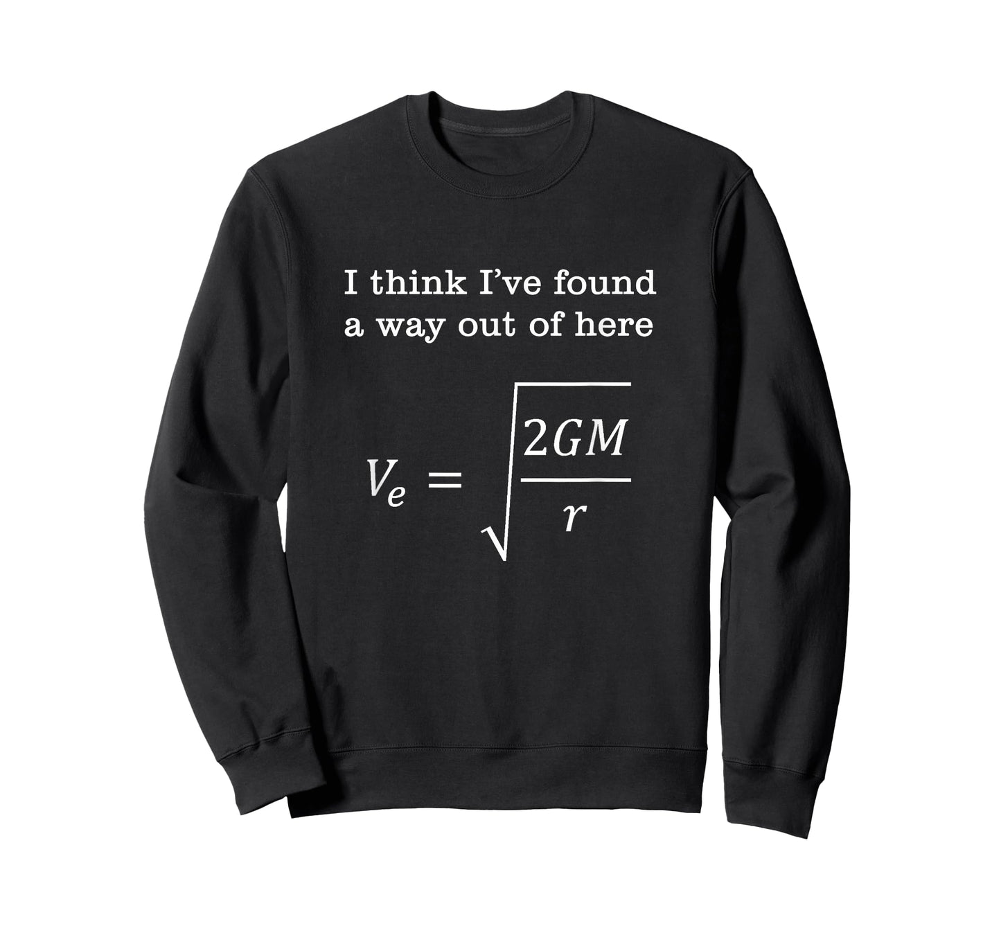 Escape Velocity Gravity Physics Engineer T-Shirt