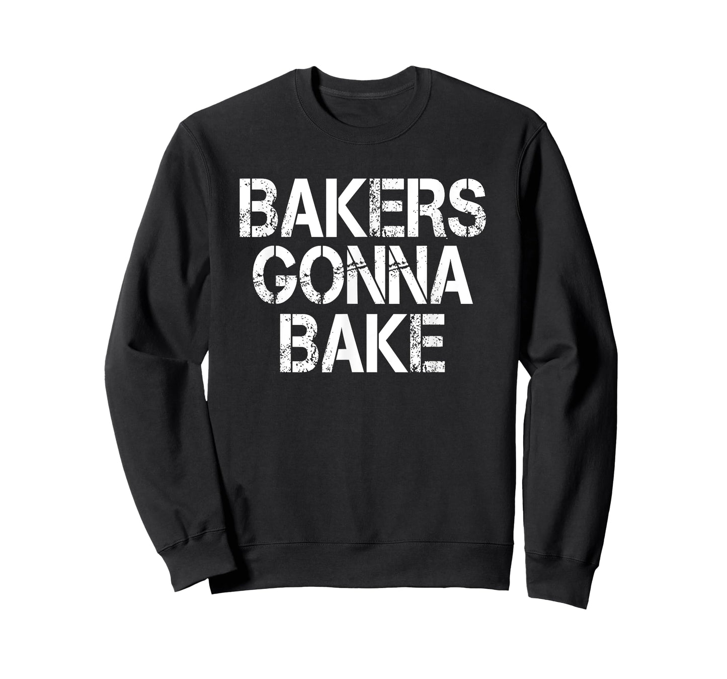 Bakers Gonna Bake Funny Baking T-Shirt T-Shirt